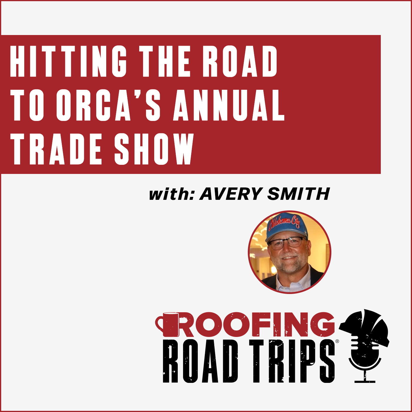 Hitting the Road to ORCA's Annual Trade Show