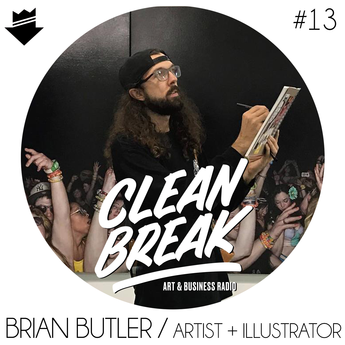 Clean Break - Episode 13 - Brian Butler