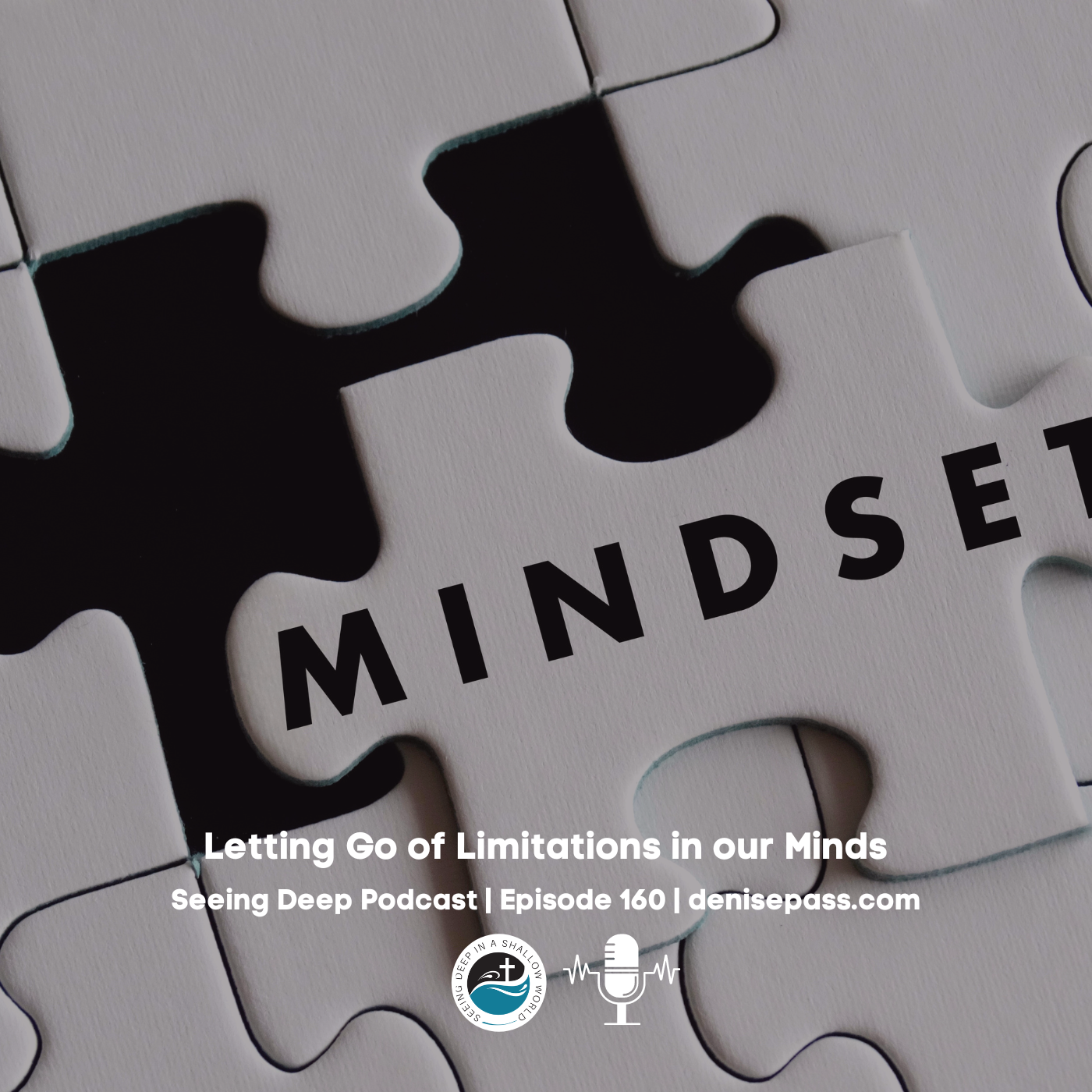 SD #160 Letting Go of Limitations