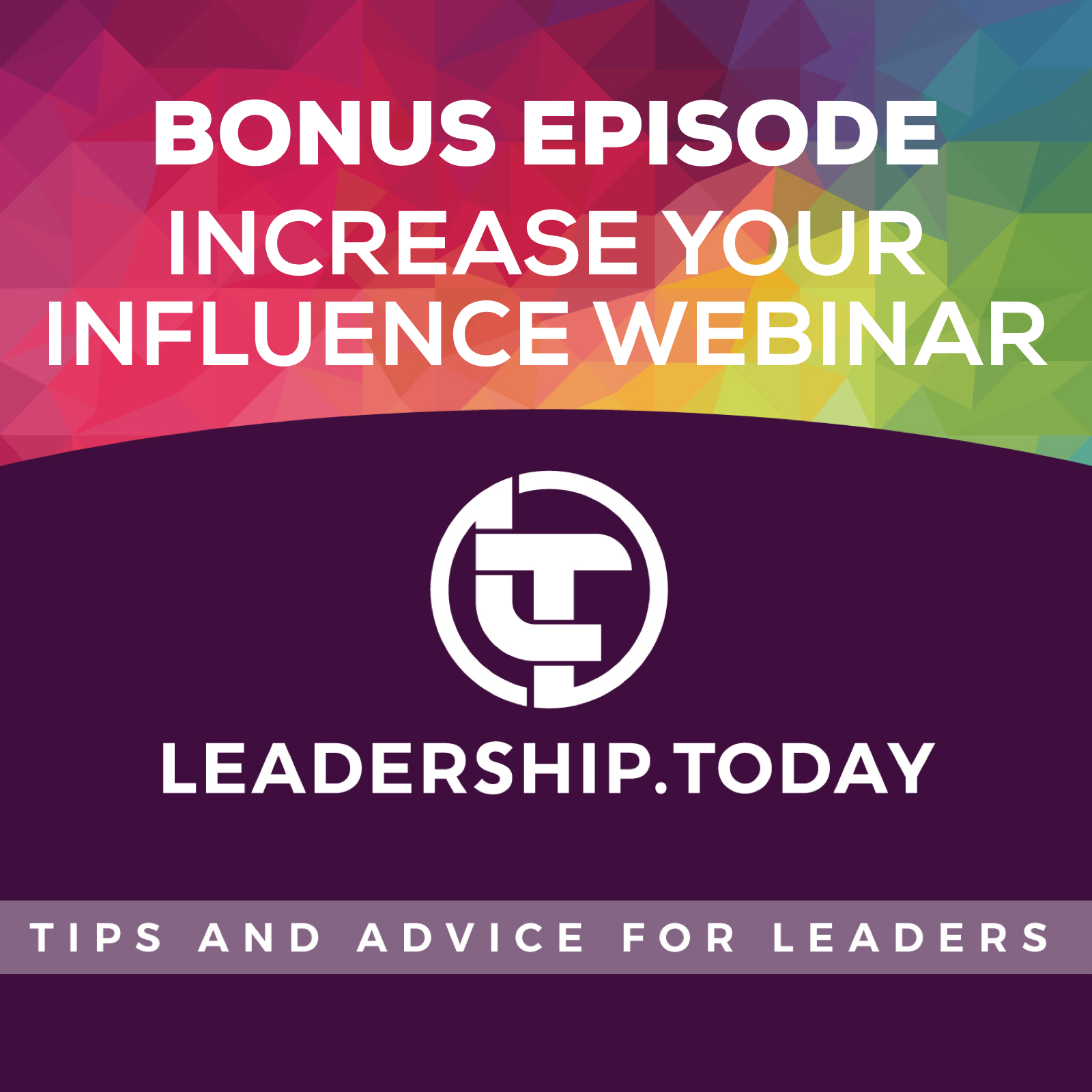 Leadership Today - Practical Tips For Leaders