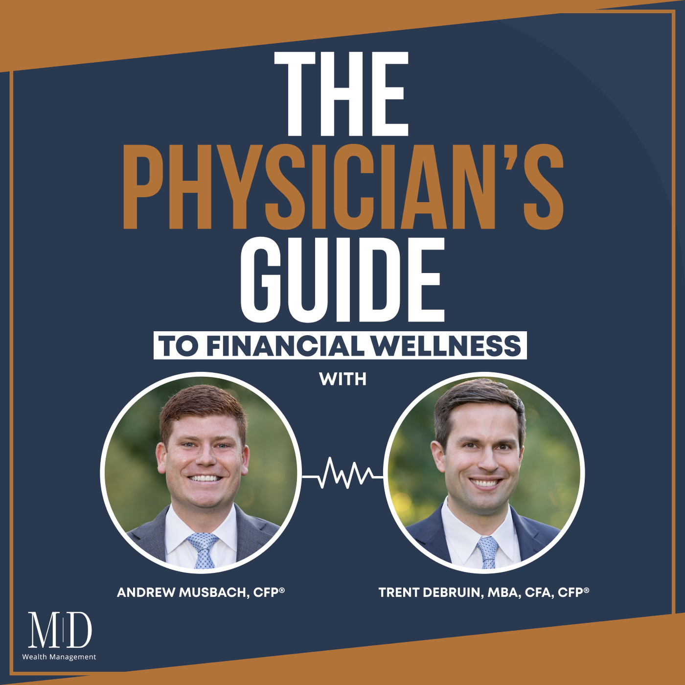 The Physician\'s Guide To Financial Wellness