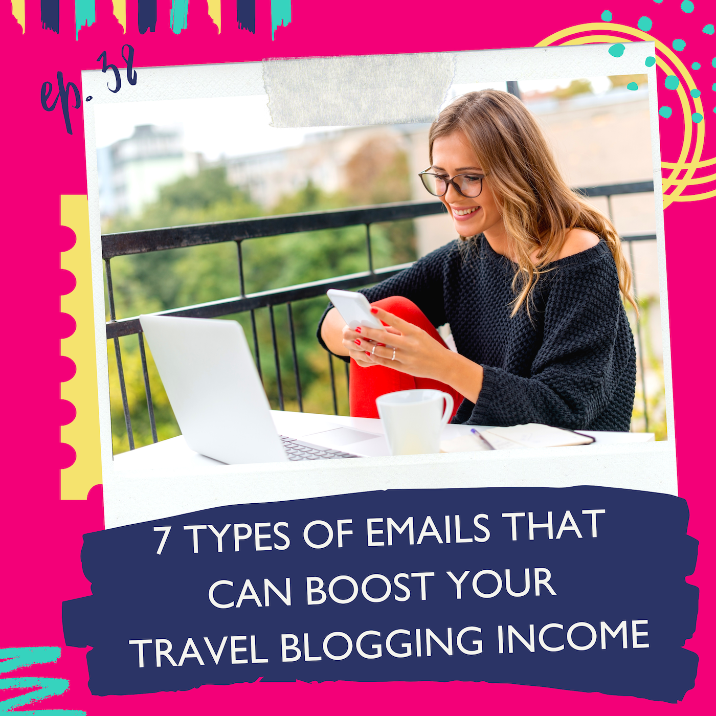 7 Types Of Emails That Can Boost Your Travel Blogging Income [Ep. 38]