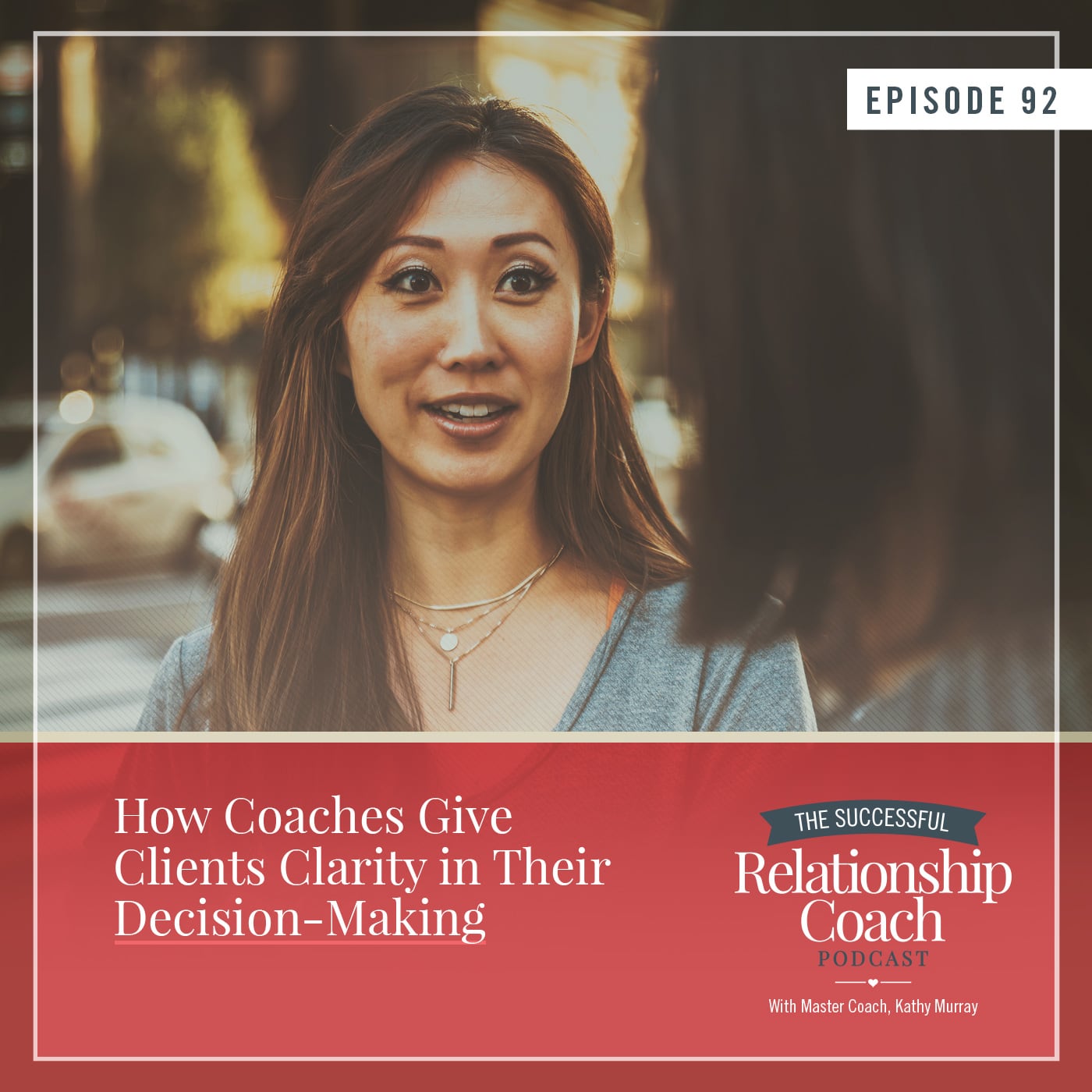 How Coaches Give Clients Clarity in Their Decision-Making