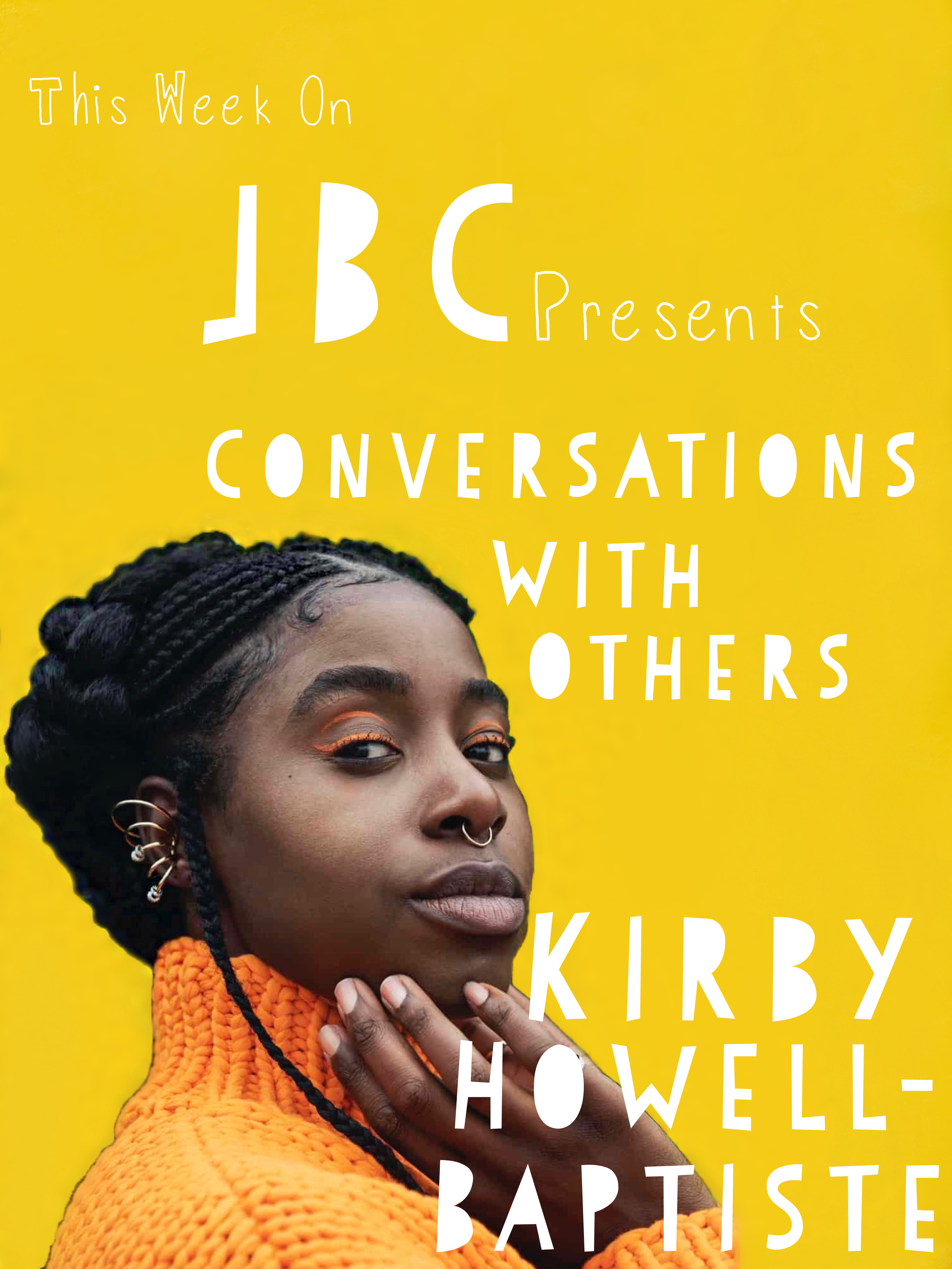 A Re-Education in Being (with Kirby Howell-Baptiste)