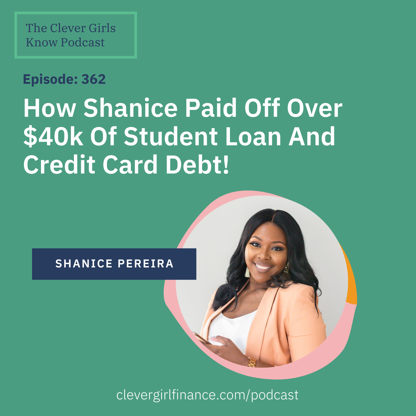 362: How Shanice Paid Off Over $40k Of Student Loan And Credit Card Debt!