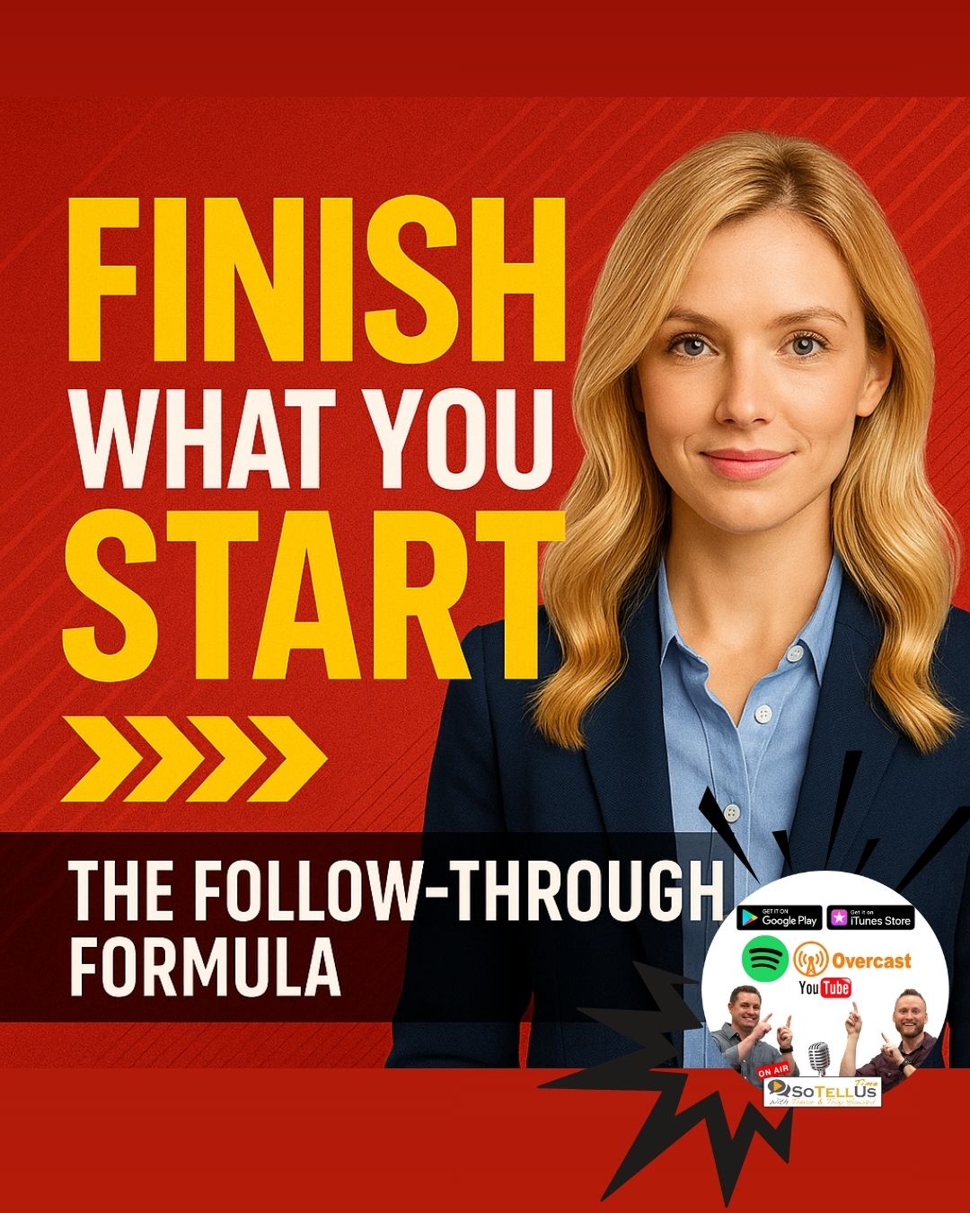 The Follow-Through Formula: How Successful Entrepreneurs Actually Finish What They Start (and Crush Procrastination)