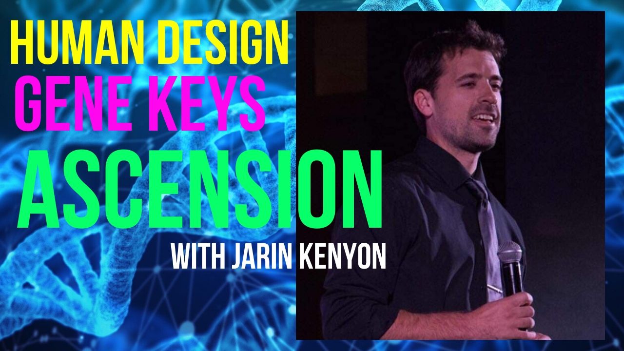 Human Design And Gene Keys Explained | Jarin Kenyon