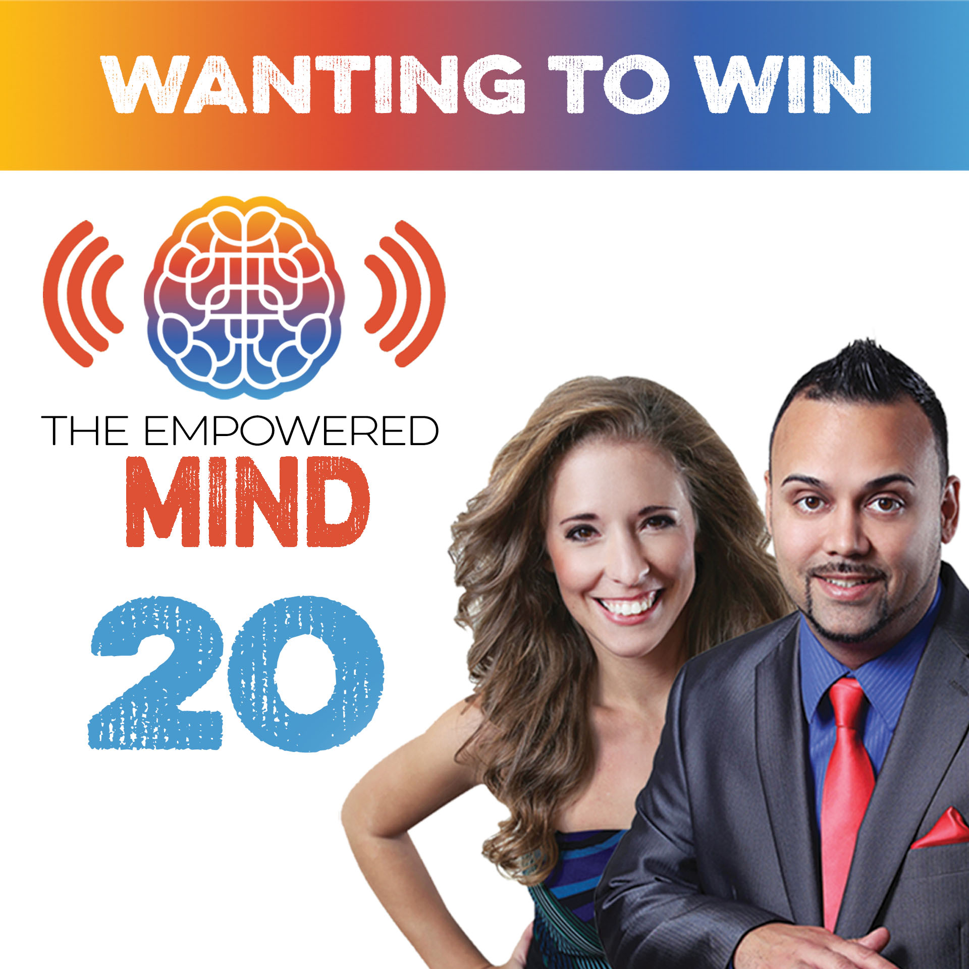 Episode 20: Wanting to Win is Holding You Back