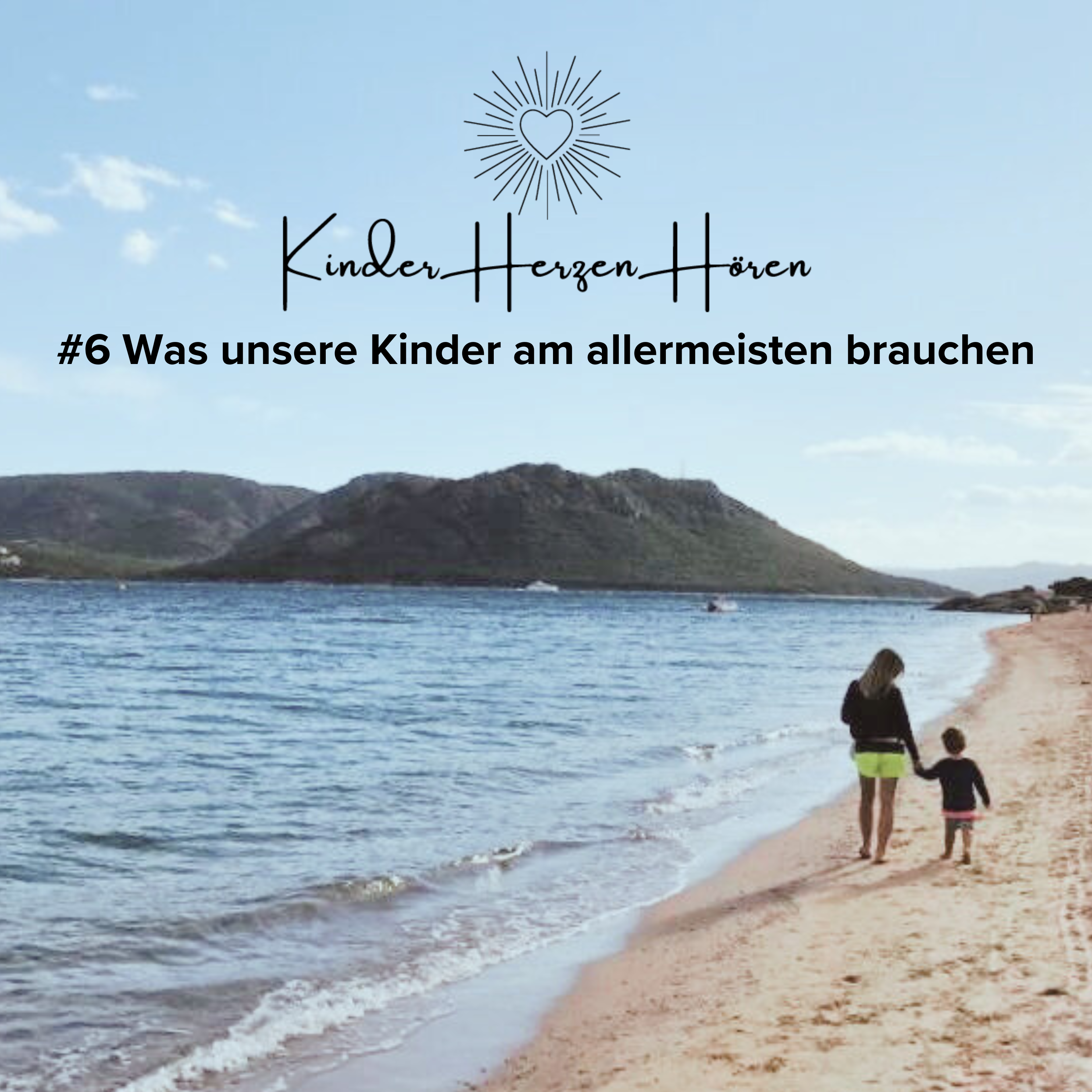 KinderHerzenHören - Was Kinder dieser Zeit brauchen