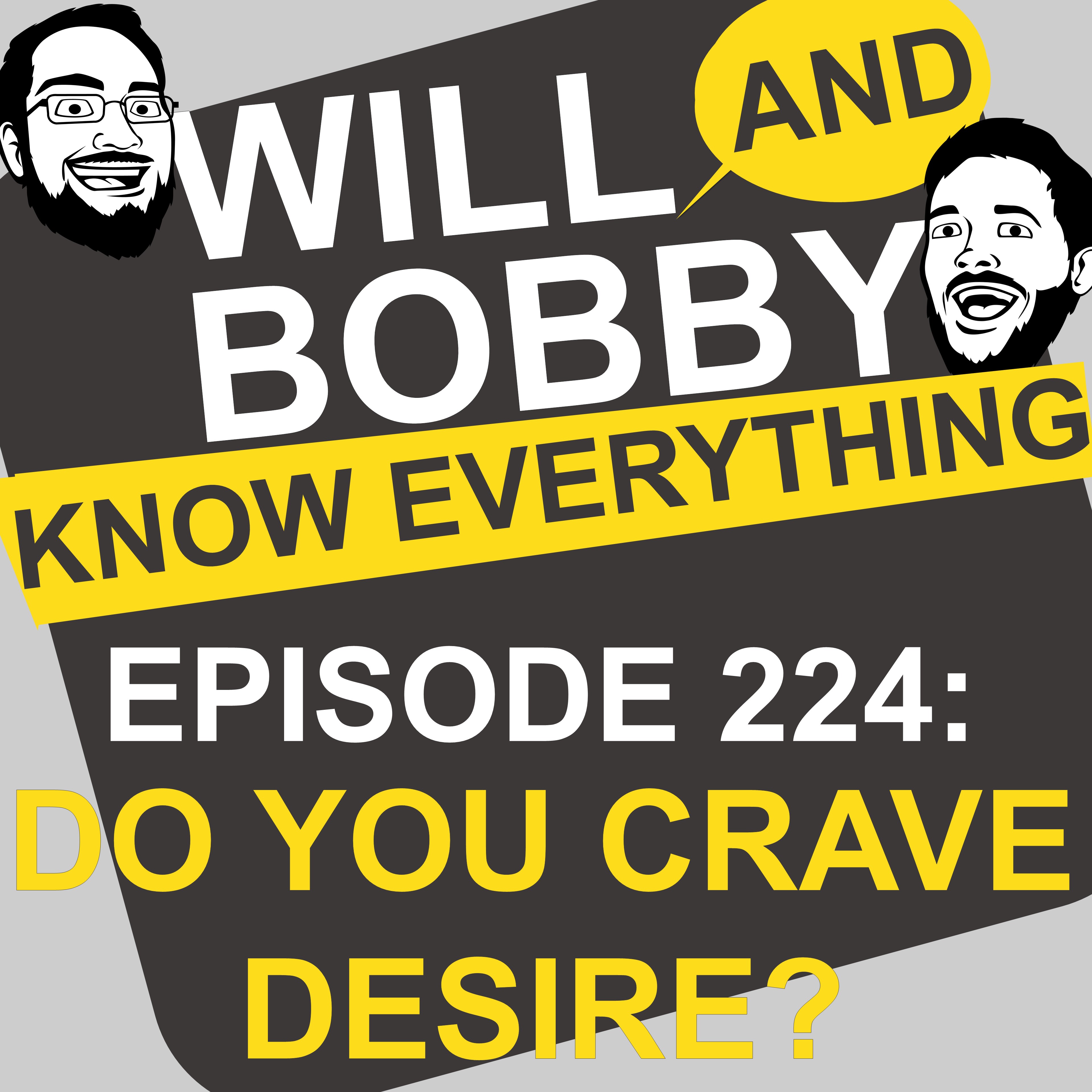Will and Bobby Know Everything
