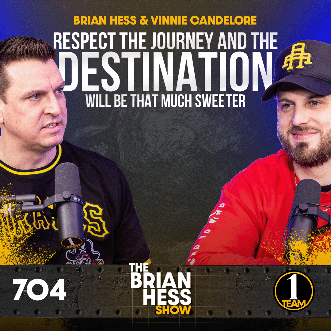 Episode 704 | Respect the Journey and the Destination Will Be That Much Sweeter