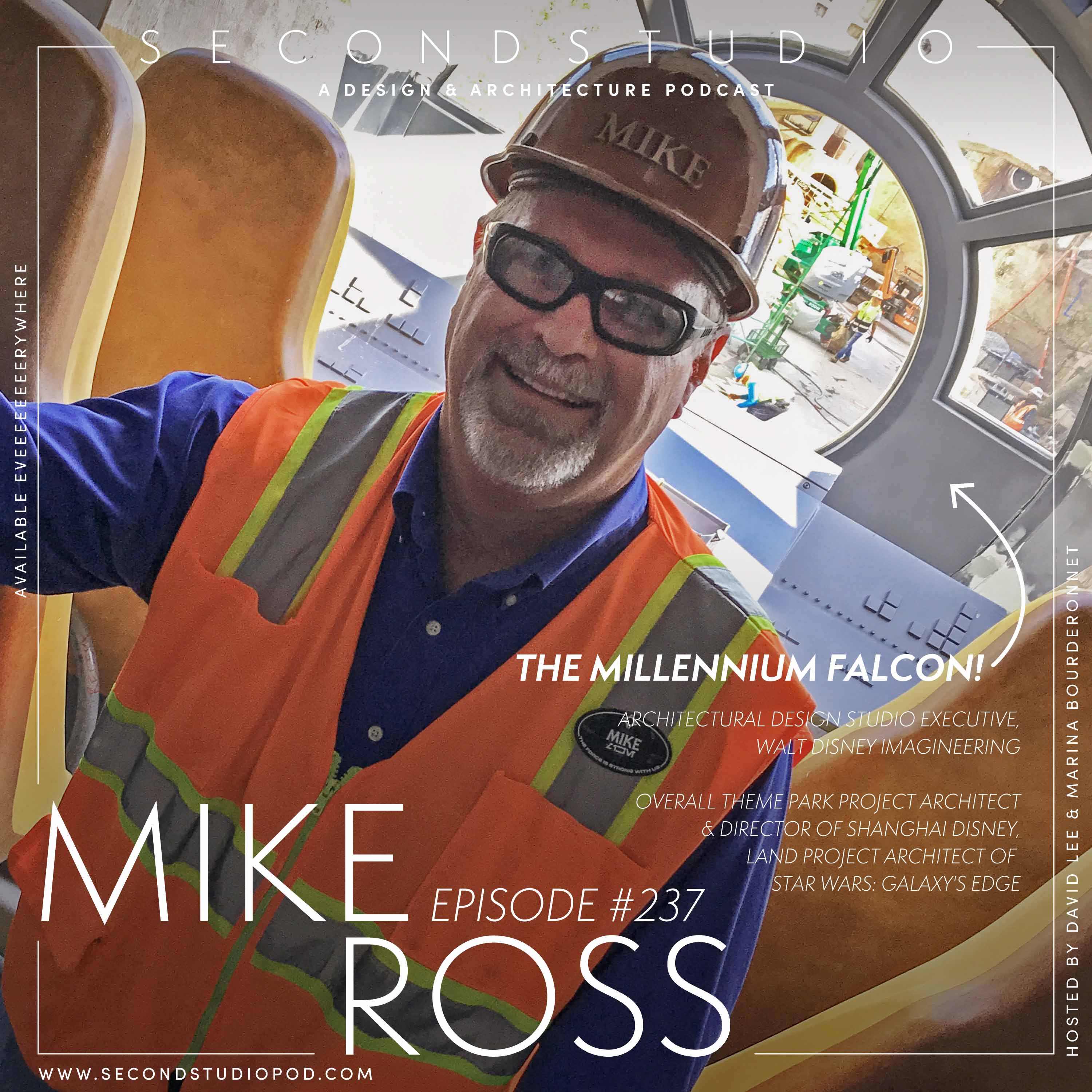 #237 - Mike Ross, Architectural Design Studio Executive at Walt Disney Imagineering on Theme Park Building Design