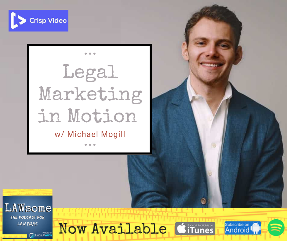 Legal Marketing in Motion