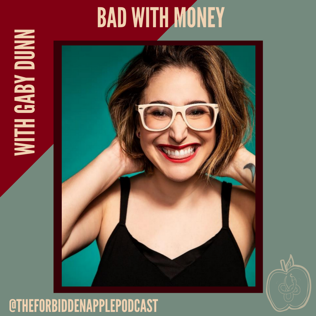 Bad with Money: Gaby Dunn