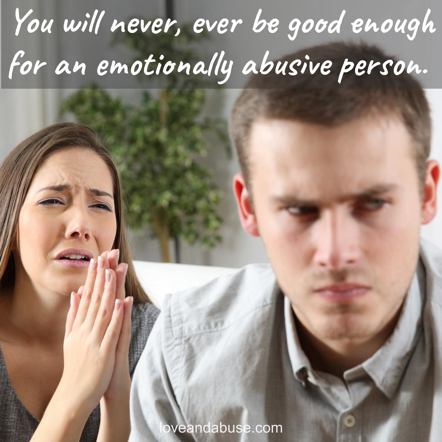 Should you try harder to please the emotionally abusive person?