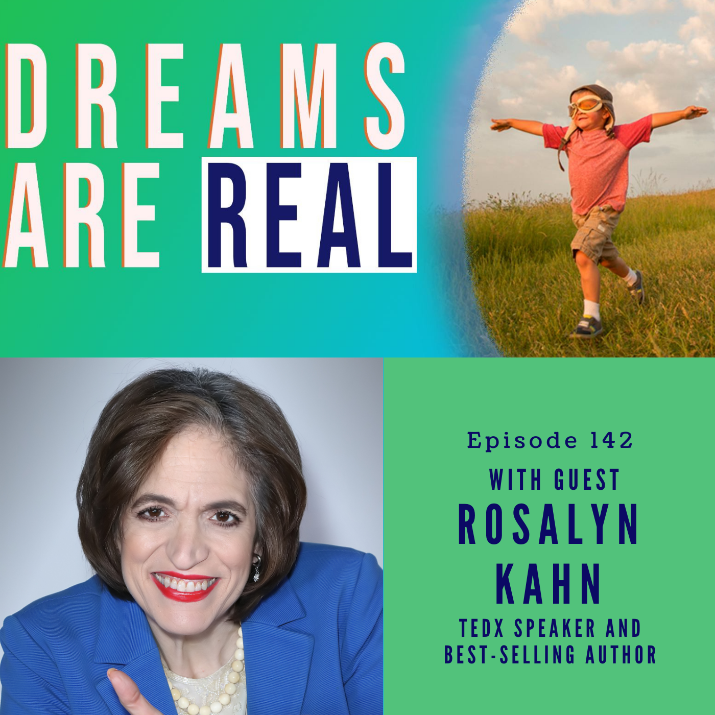 Ep 142: Learning to Speak with Your Authentic Voice with TEDx Speaker and Best-Selling Author Rosalyn Kahn