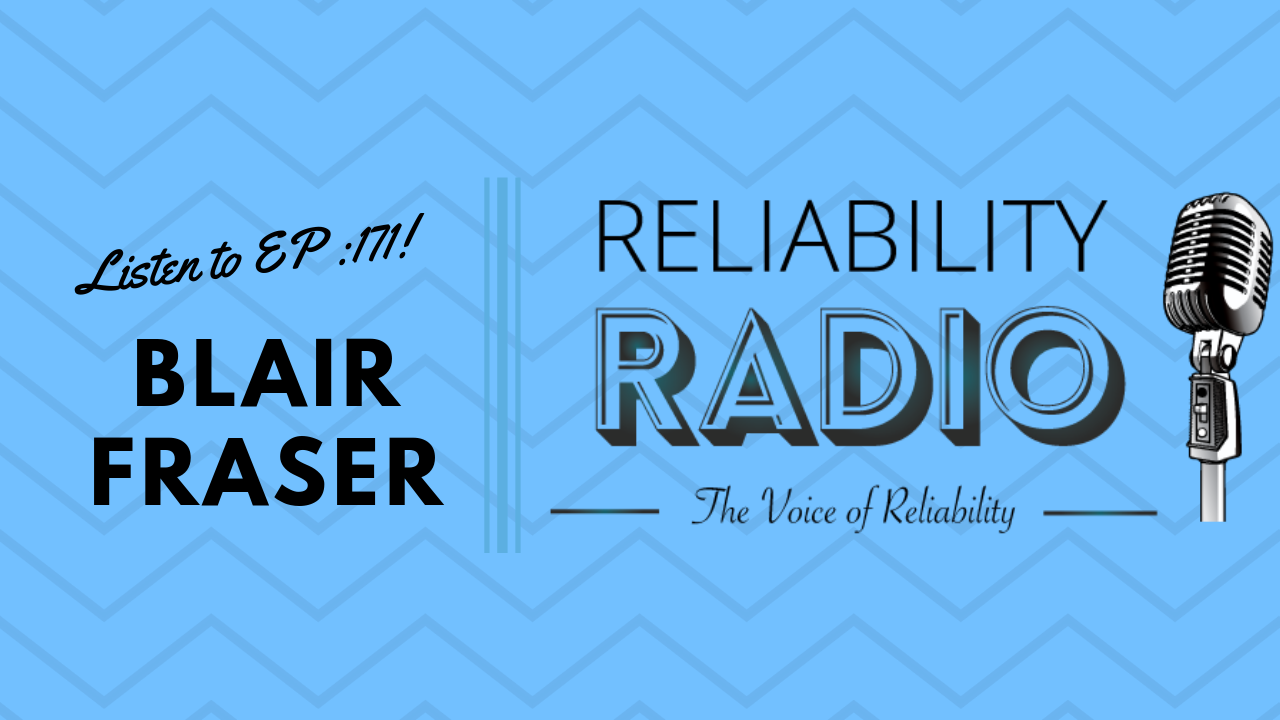 Reliability Radio EP 171: Interview With Blair Fraser