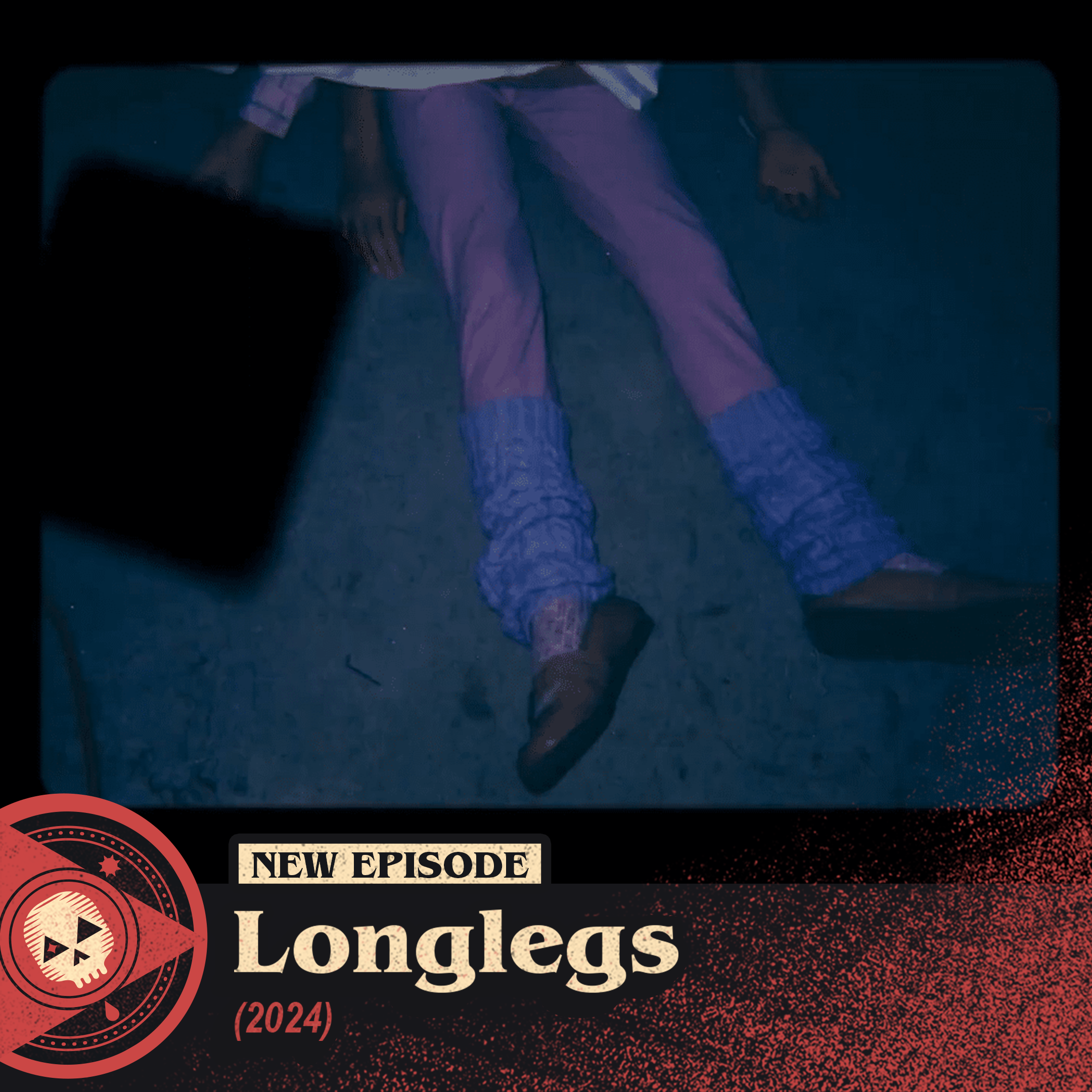 #485 – Longlegs (2024)