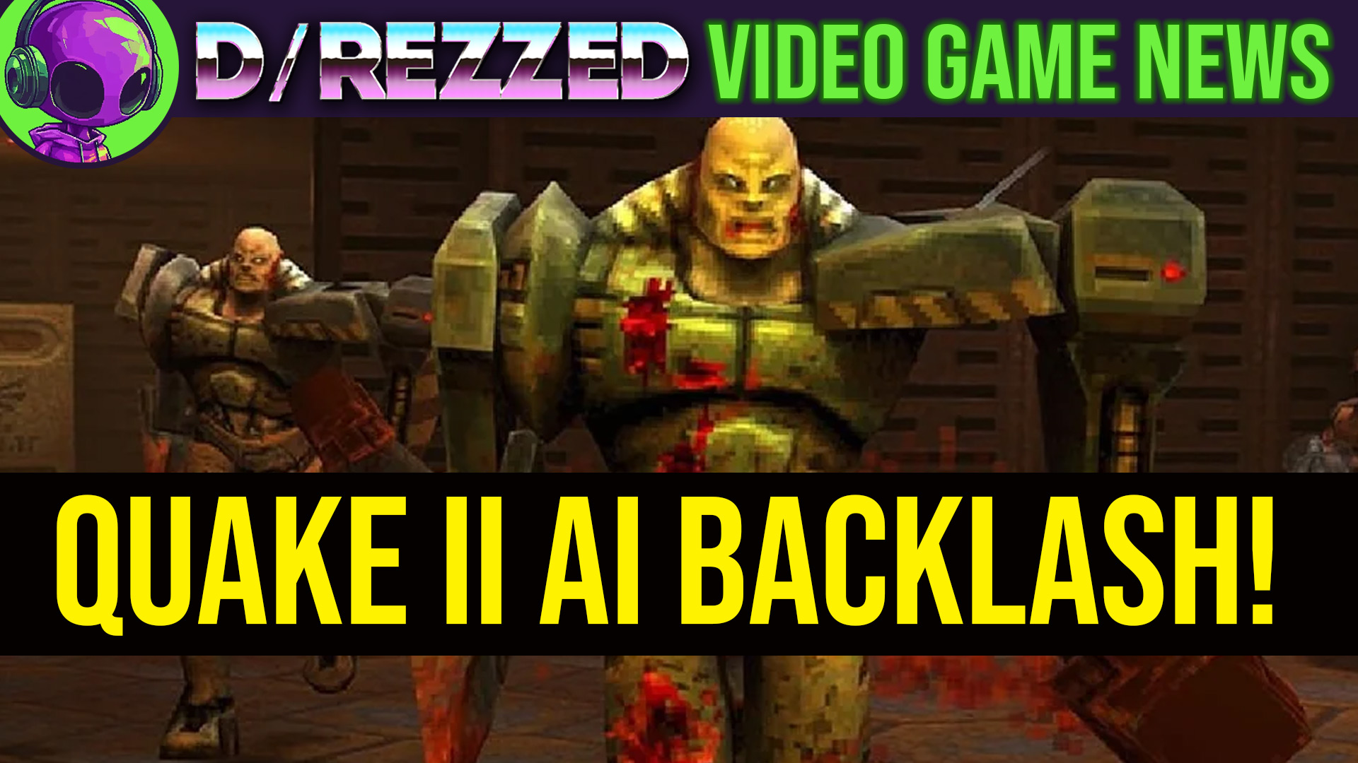 Quake II AI Backlash! [Game News]