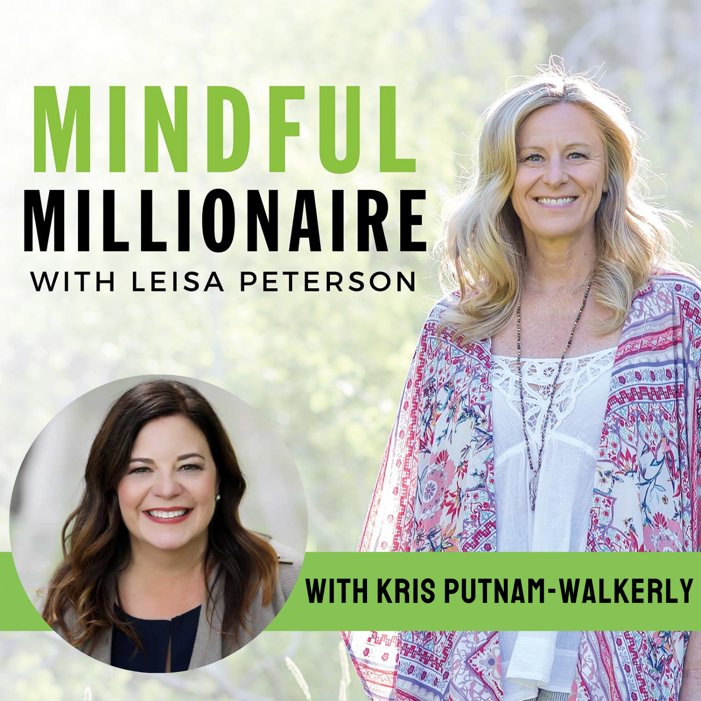 Mindful Millionaire with Leisa Peterson