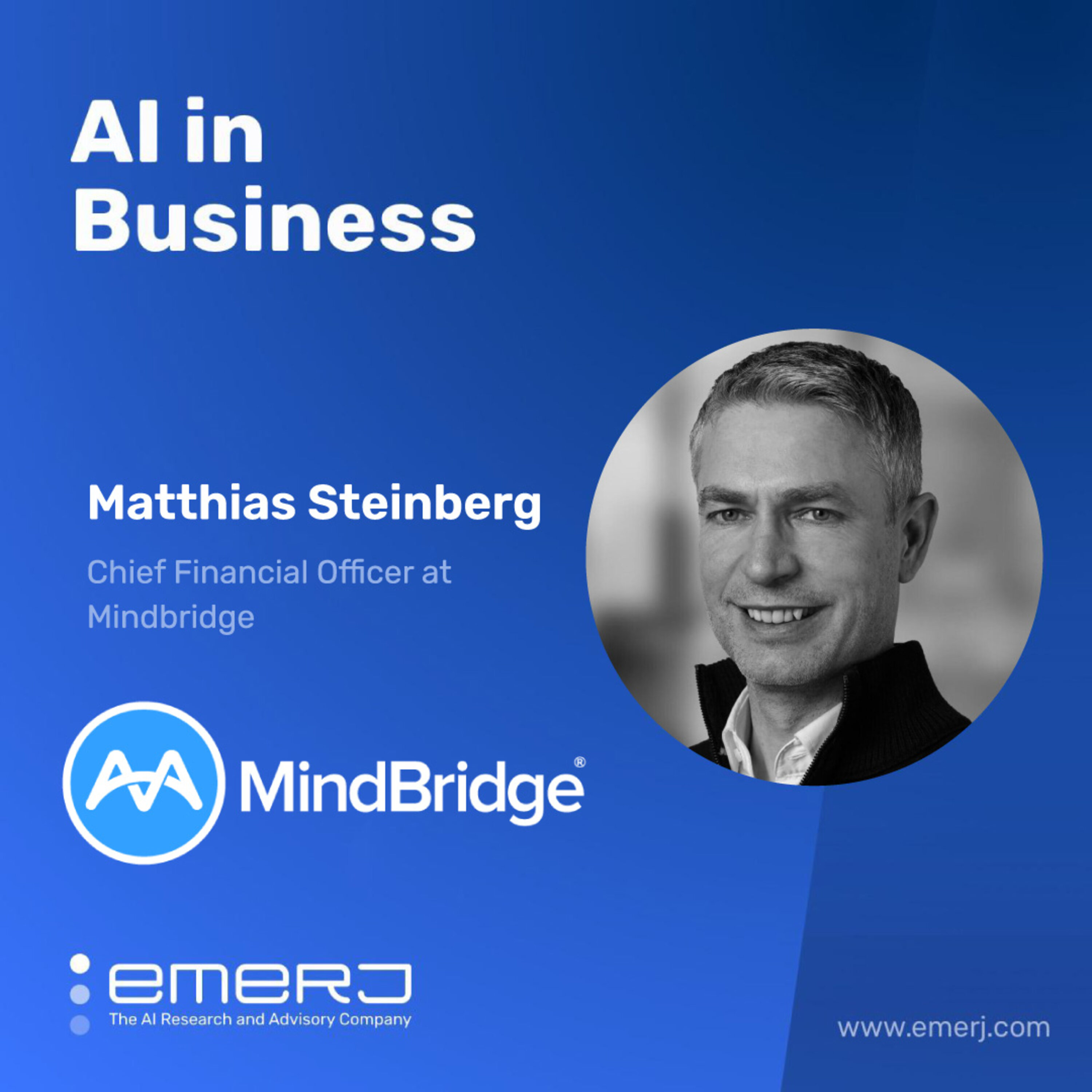 Short Term and Long Term ROI for AI in Finance - with Matthias Steinberg of MindBridge