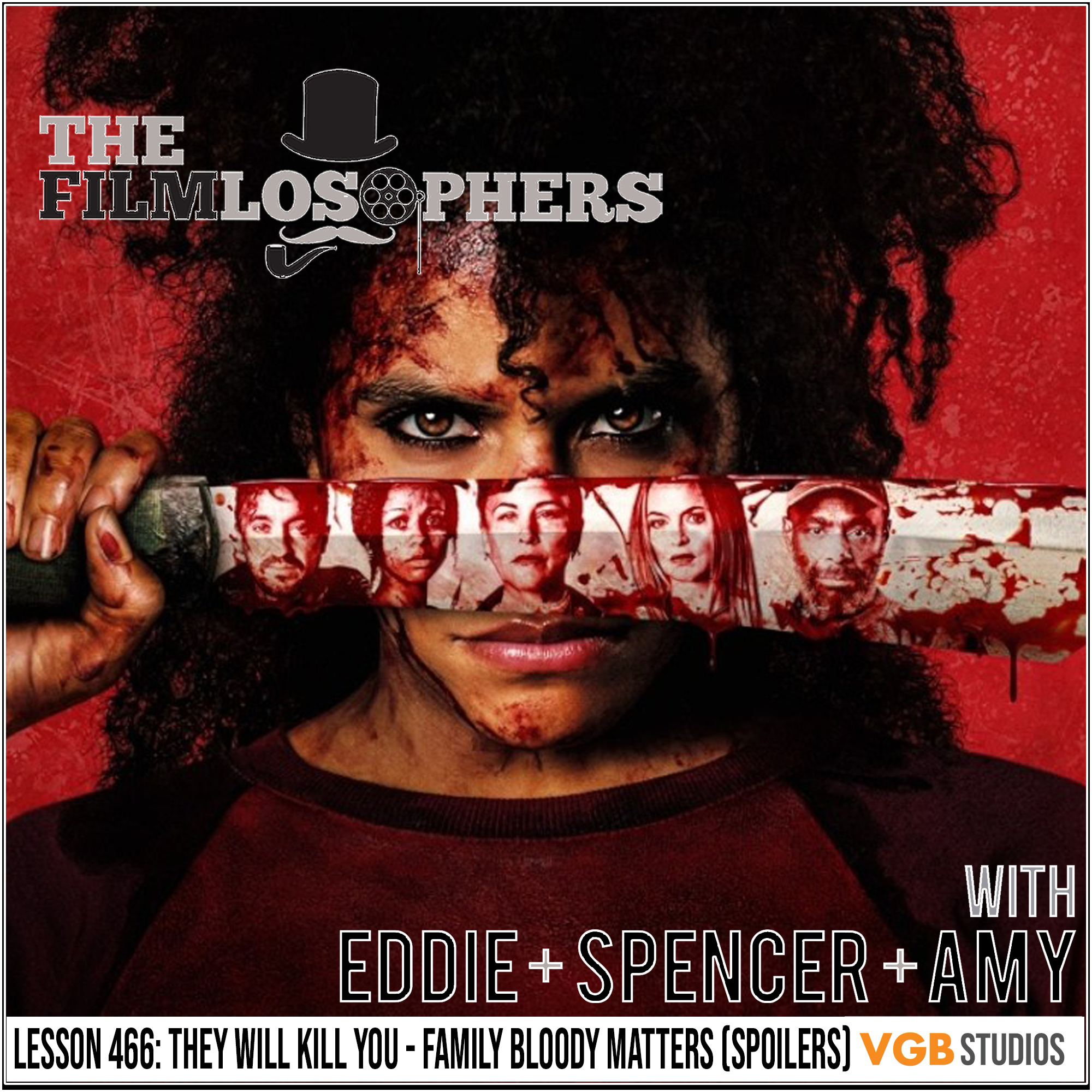 Lesson 466: They Will Kill You - Family Bloody Matters (Spoilers)