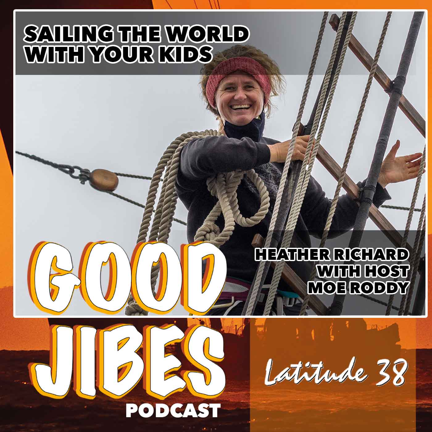 Heather Richard on Sailing the World with Your Kids, with Host Moe Roddy