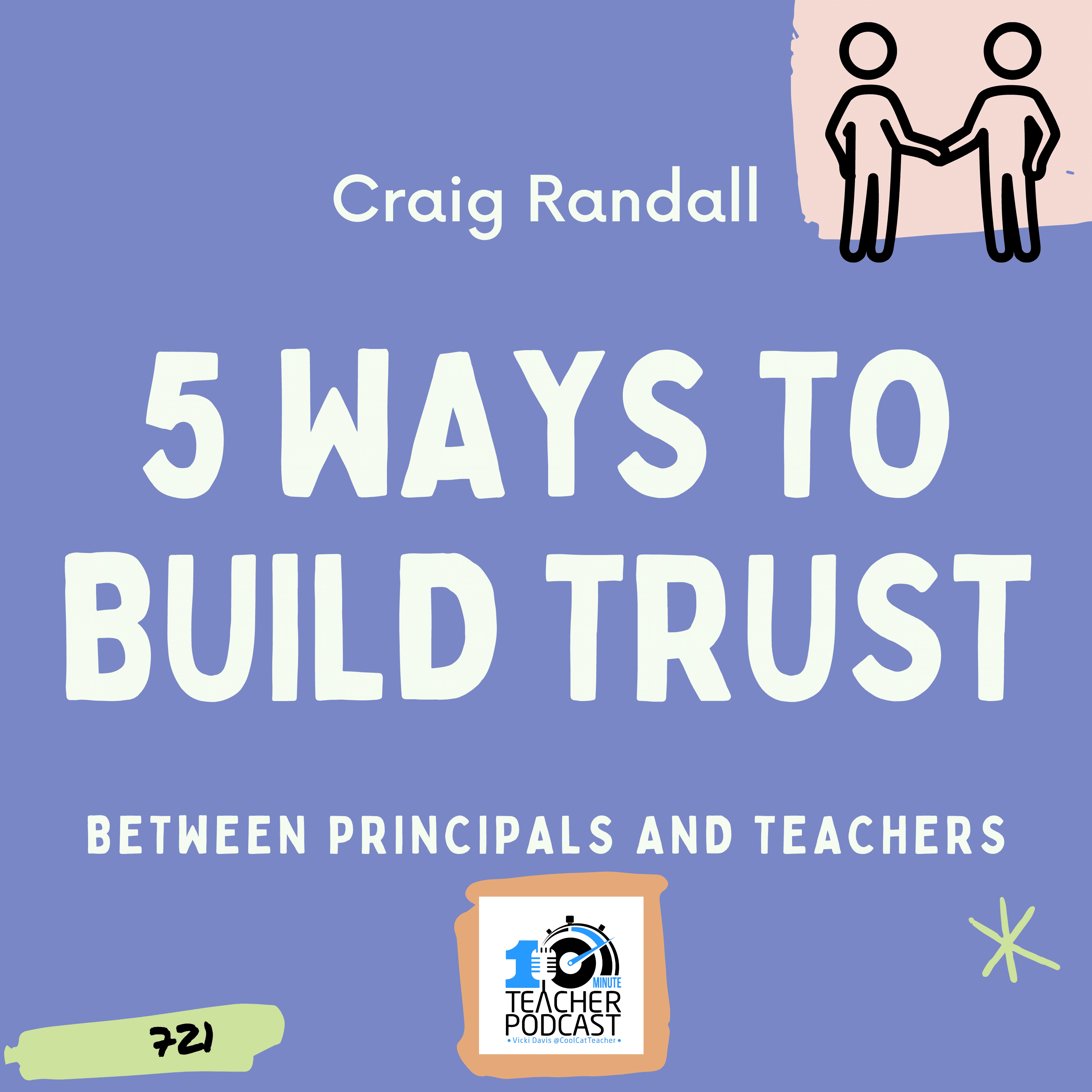 721 5 Ways to Build Trust Between Principals and Teachers