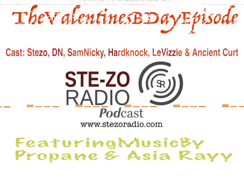 Stezo Radio-TheValentinesBDayEpisode