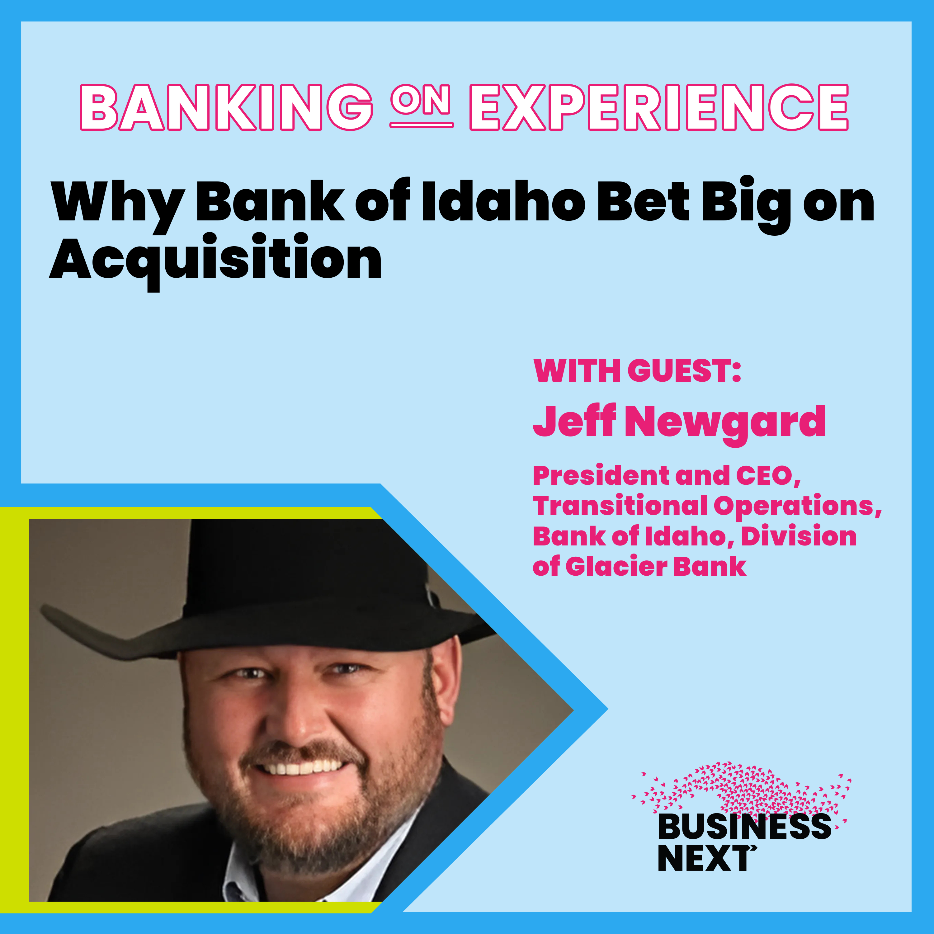 Banking on Experience powered by BUSINESSNEXT