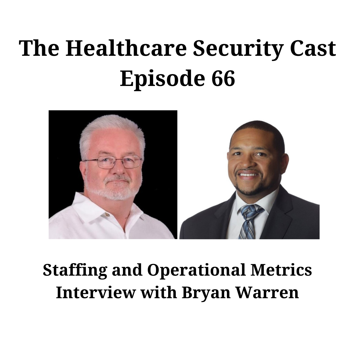 The Healthcare Security Cast