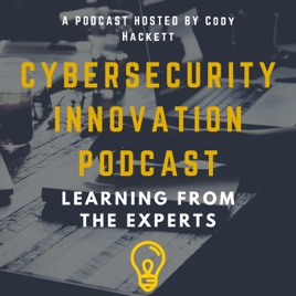 Cybersecurity Innovation Podcast