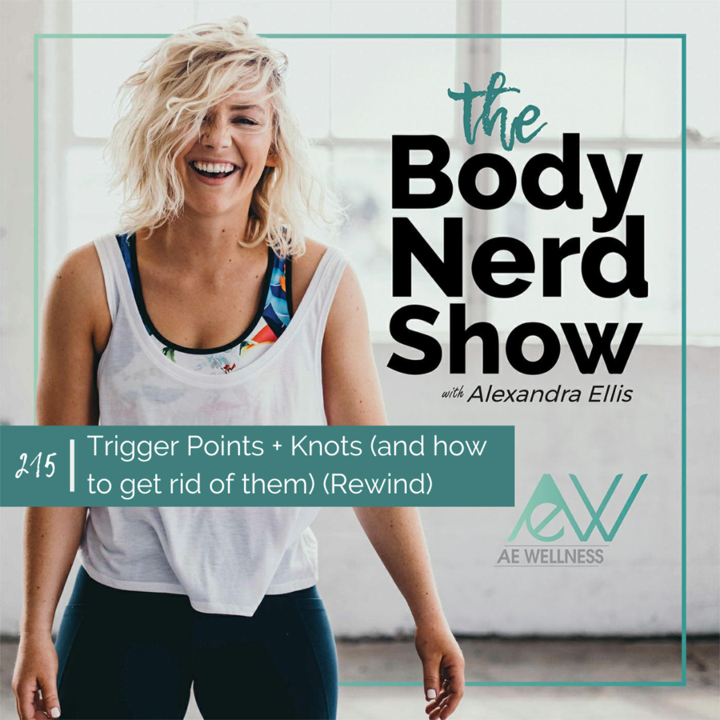 215 Trigger Points + Knots (and how to get rid of them) (Rewind)