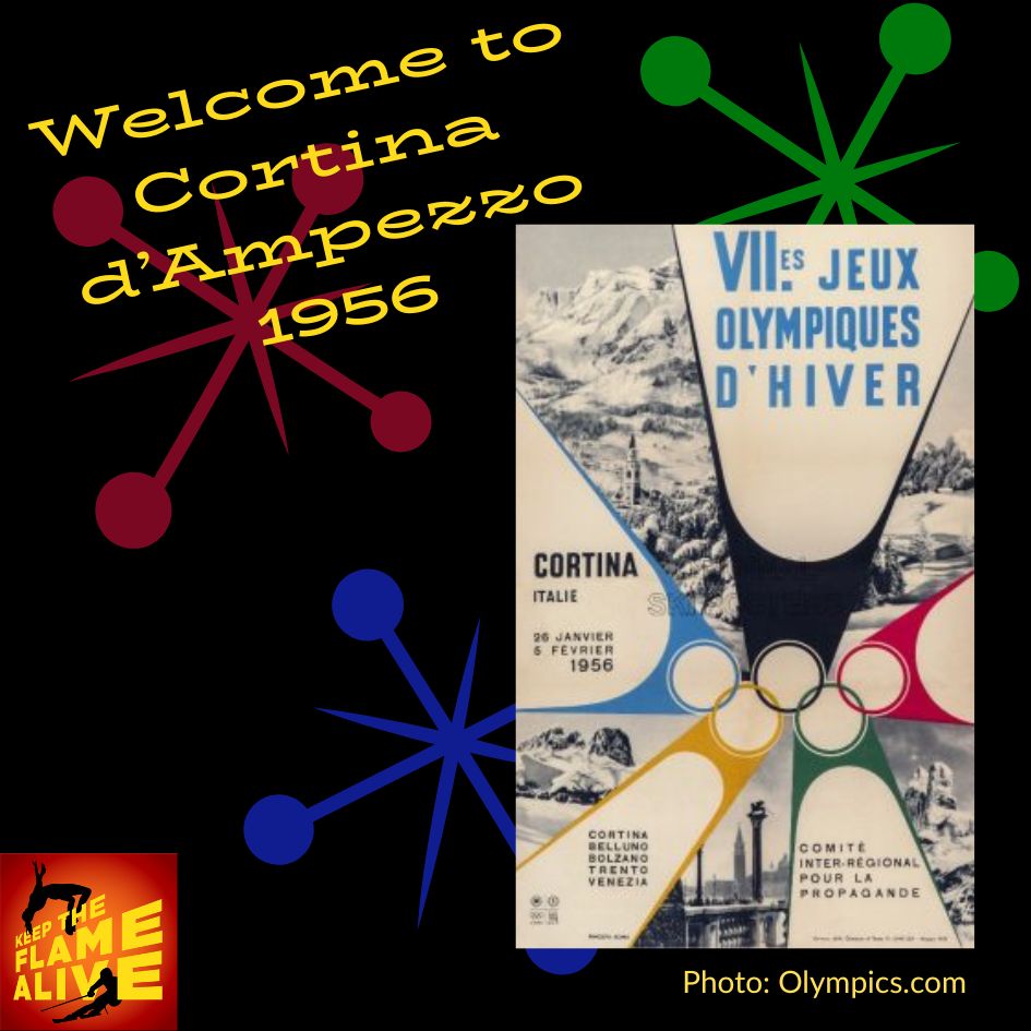 Cortina 1956: Welcome to the Cortina d'Ampezzo 1956 Winter Olympics