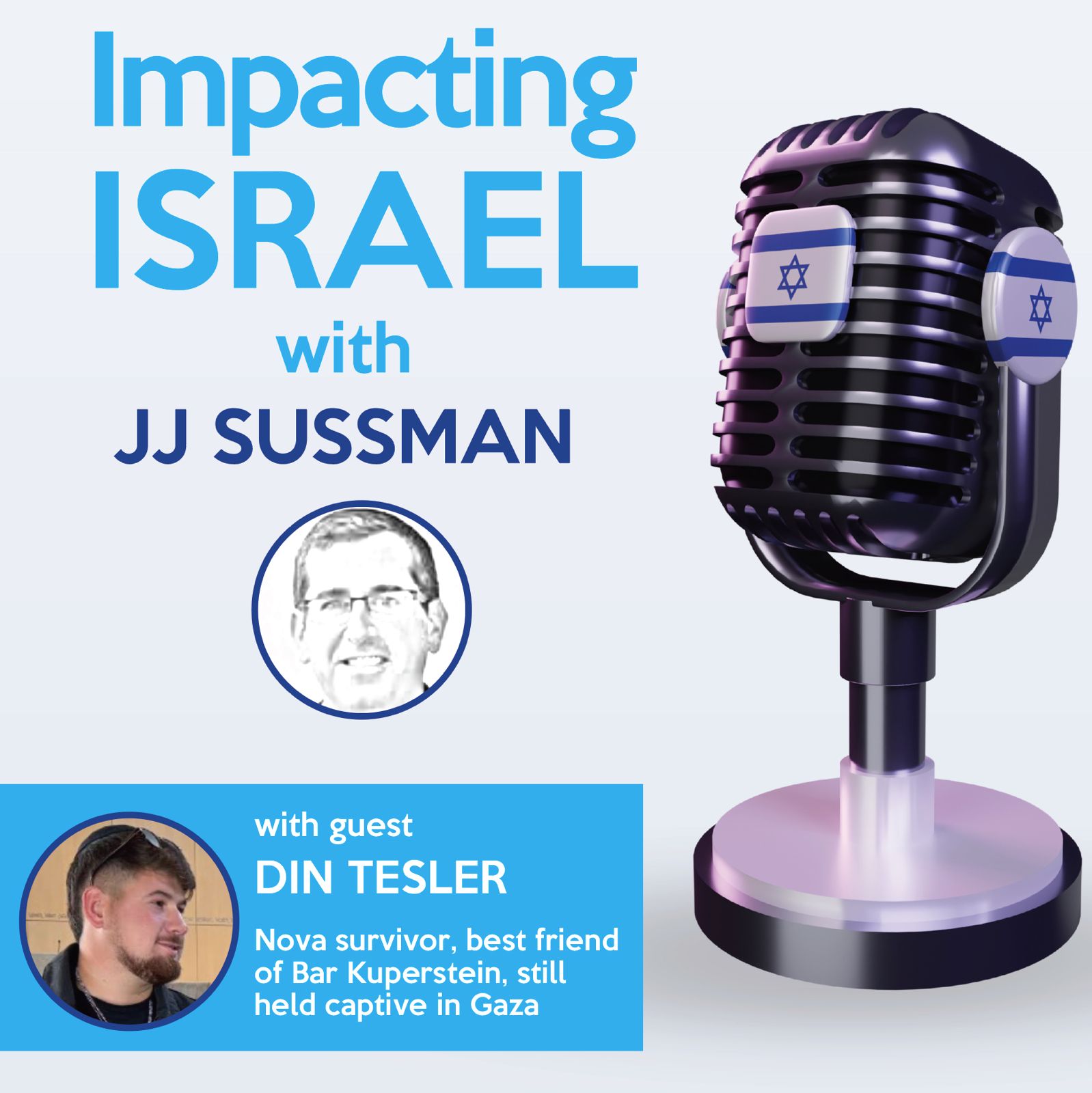 (18) I survived the Nova festival, but my best friend Bar was taken hostage. A special conversation with Din Tesler