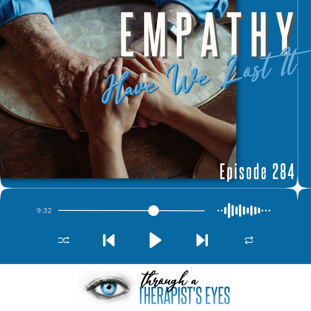 Through a Therapist\'s Eyes Podcast
