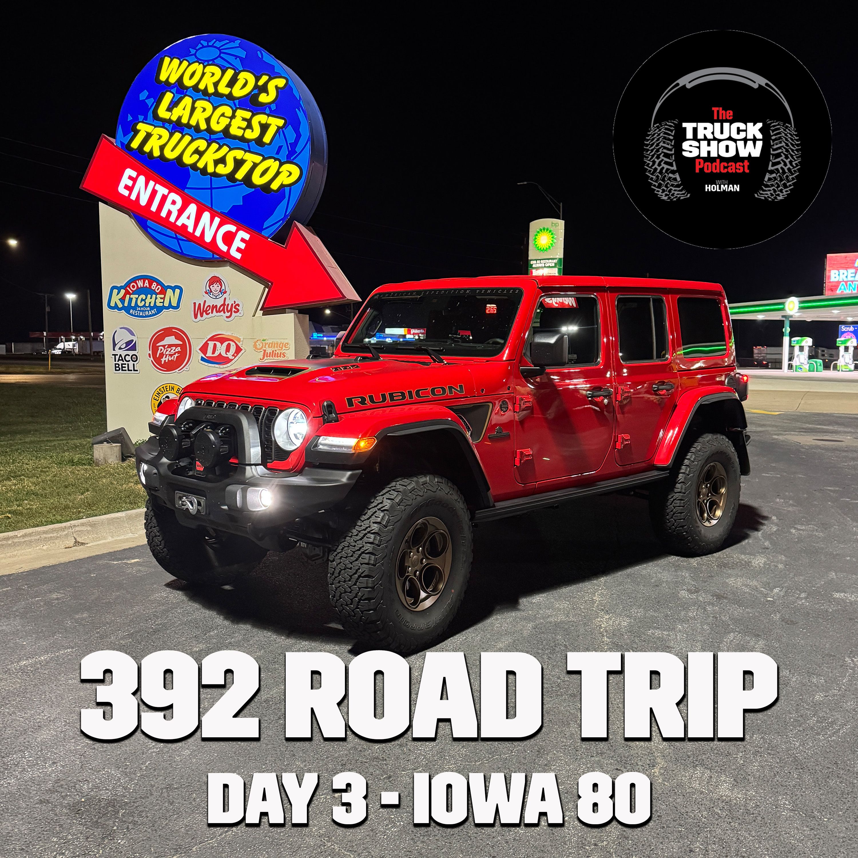 S3, E53 - 392 Road Trip Day 3 - Iowa 80
