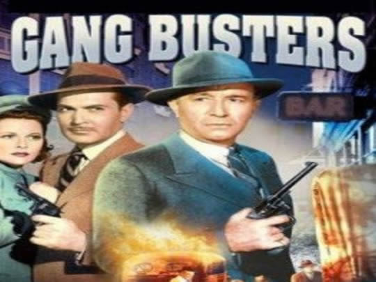 Gang Busters Gang Busters