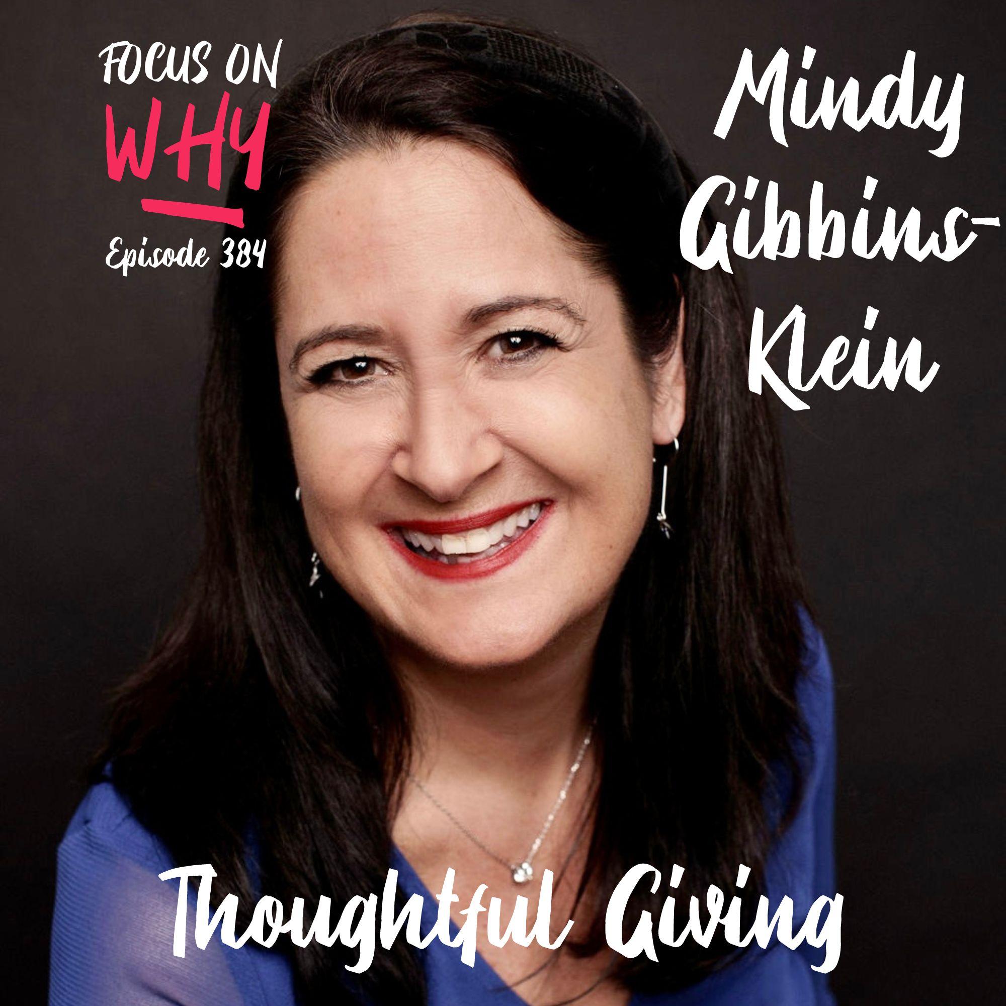 384 Thoughtful Giving with Mindy Gibbins-Klein