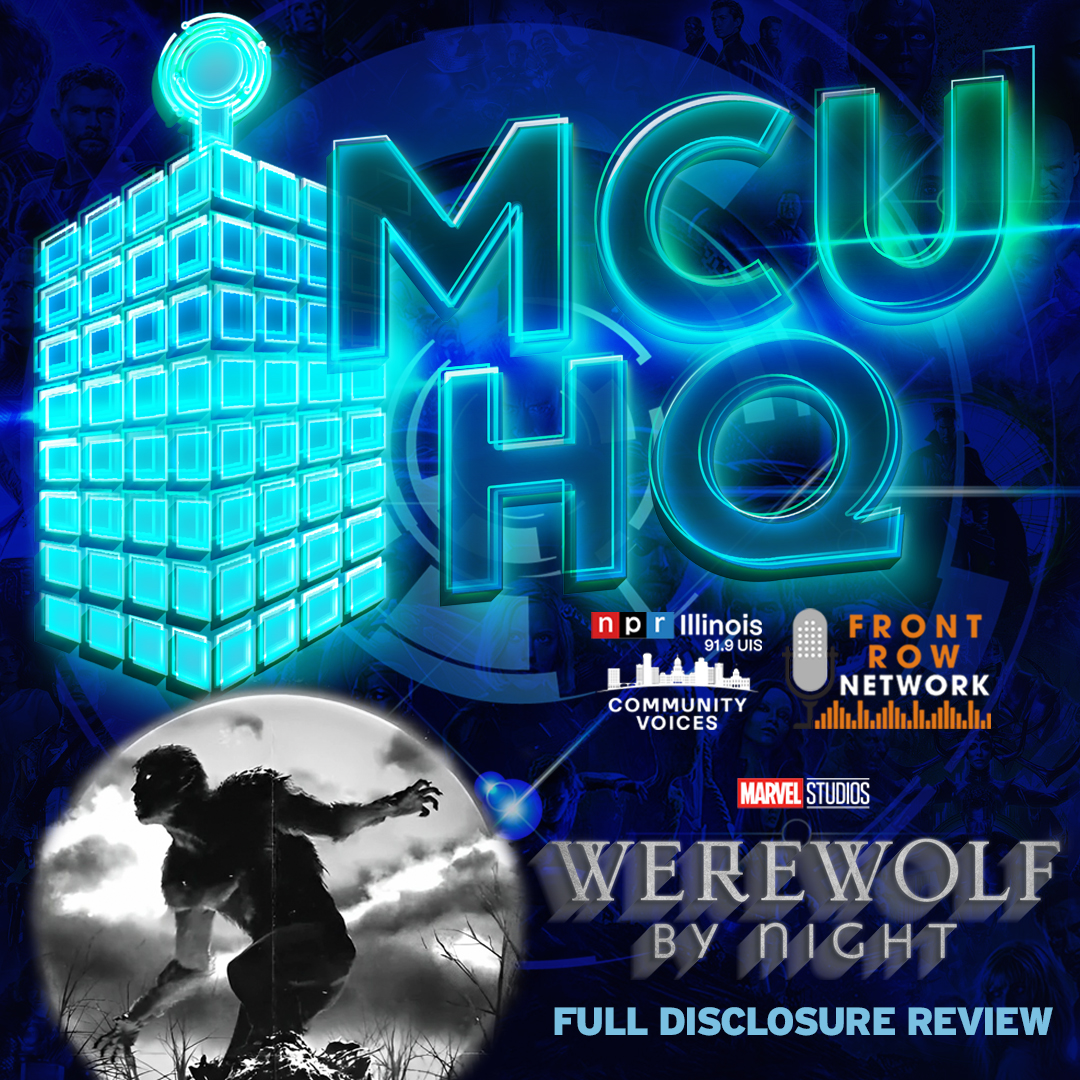 MCU HQ - Werewolf By Night FULL DISCLOSURE REVIEW