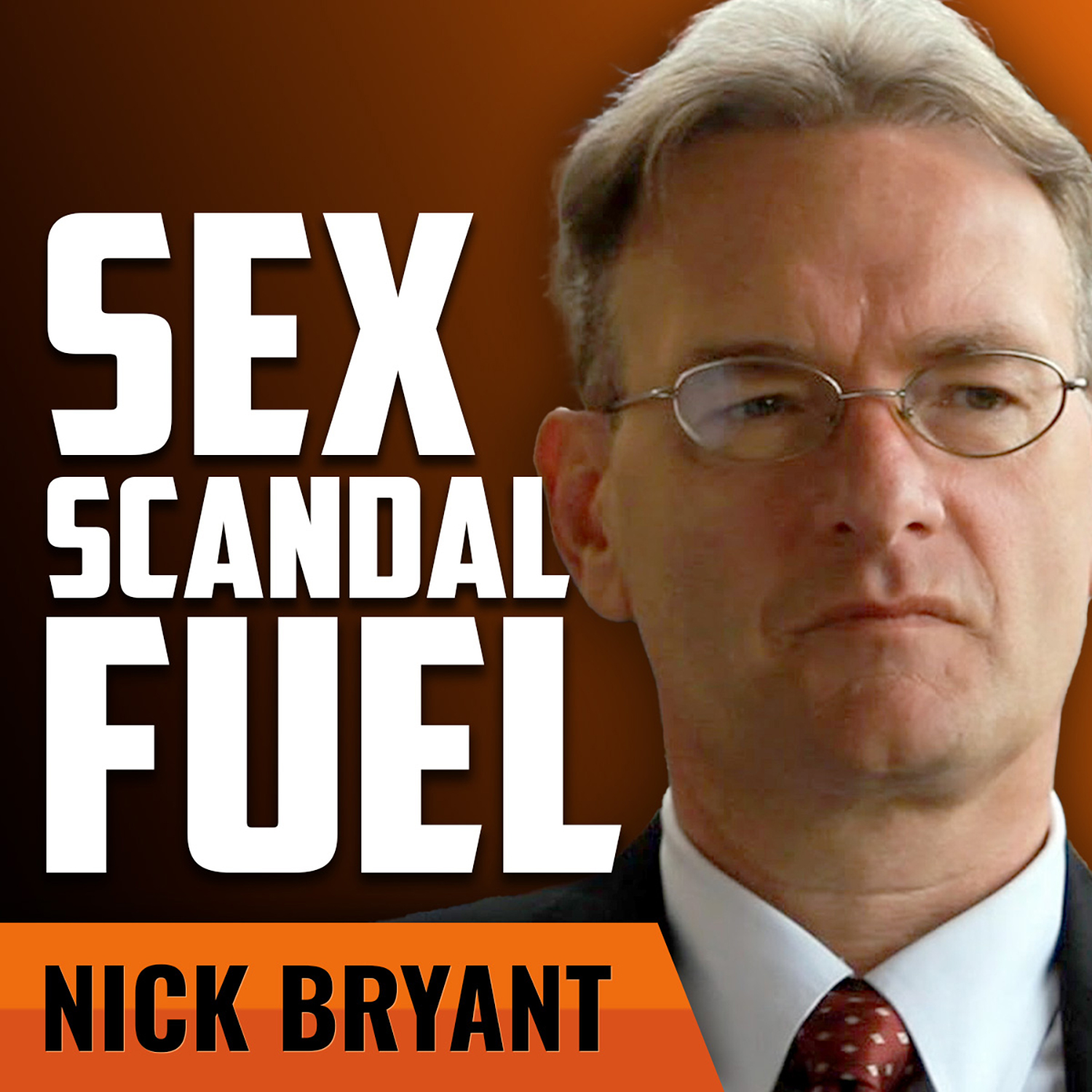 NICK BRYANT | How Political Blackmail Exacerbates Sex Scandals