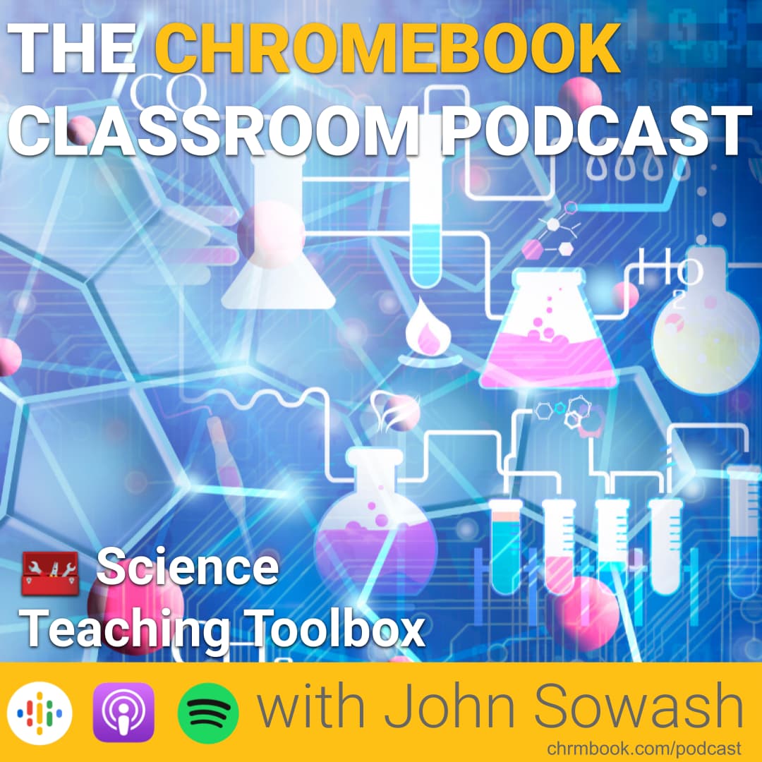 The Chromebook Classroom Podcast