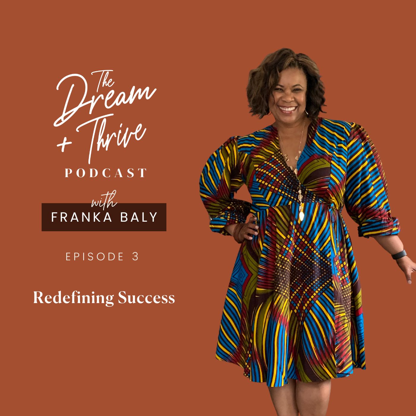 Episode 3 - Redefining Success