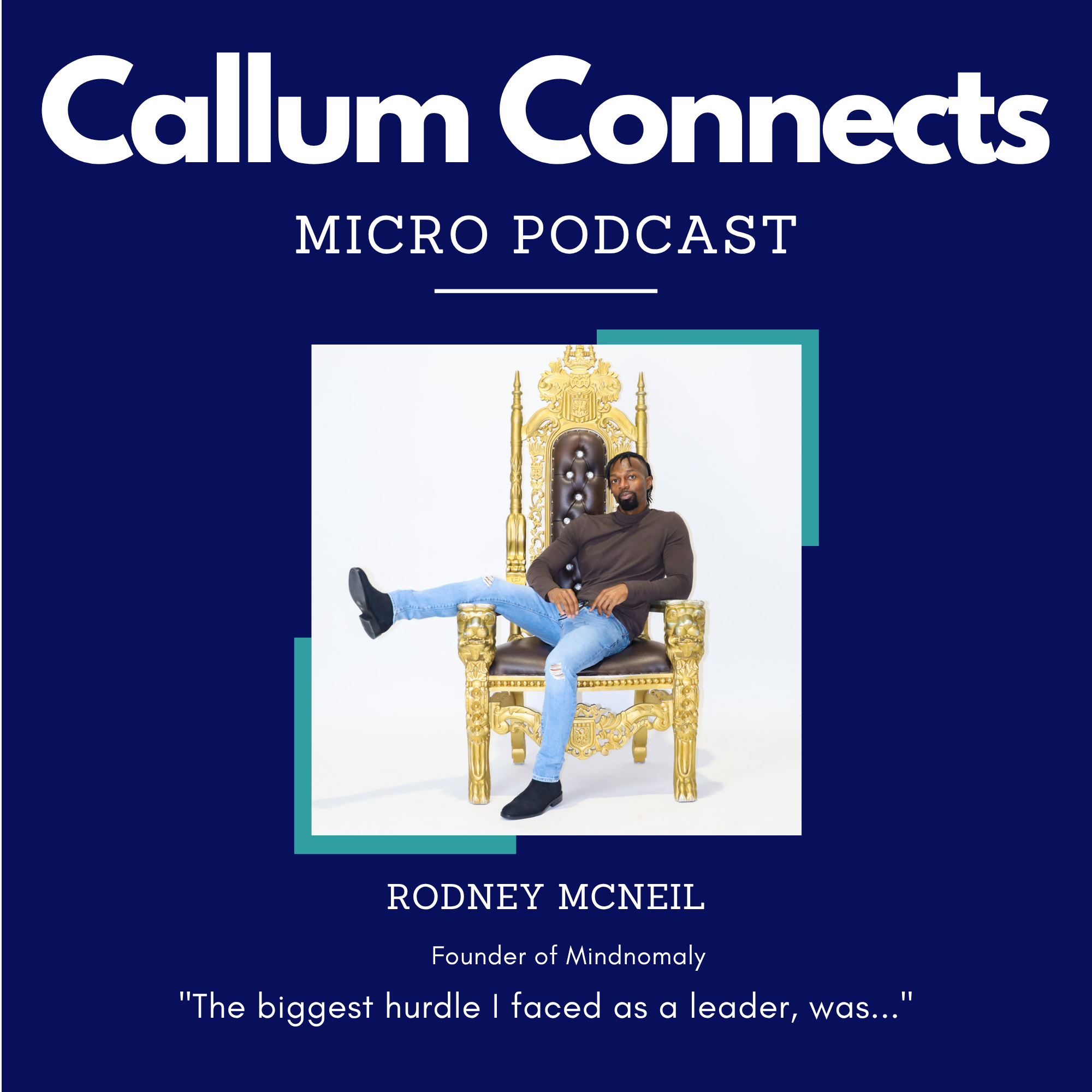Rodney McNeil - My biggest hurdle as a leader.