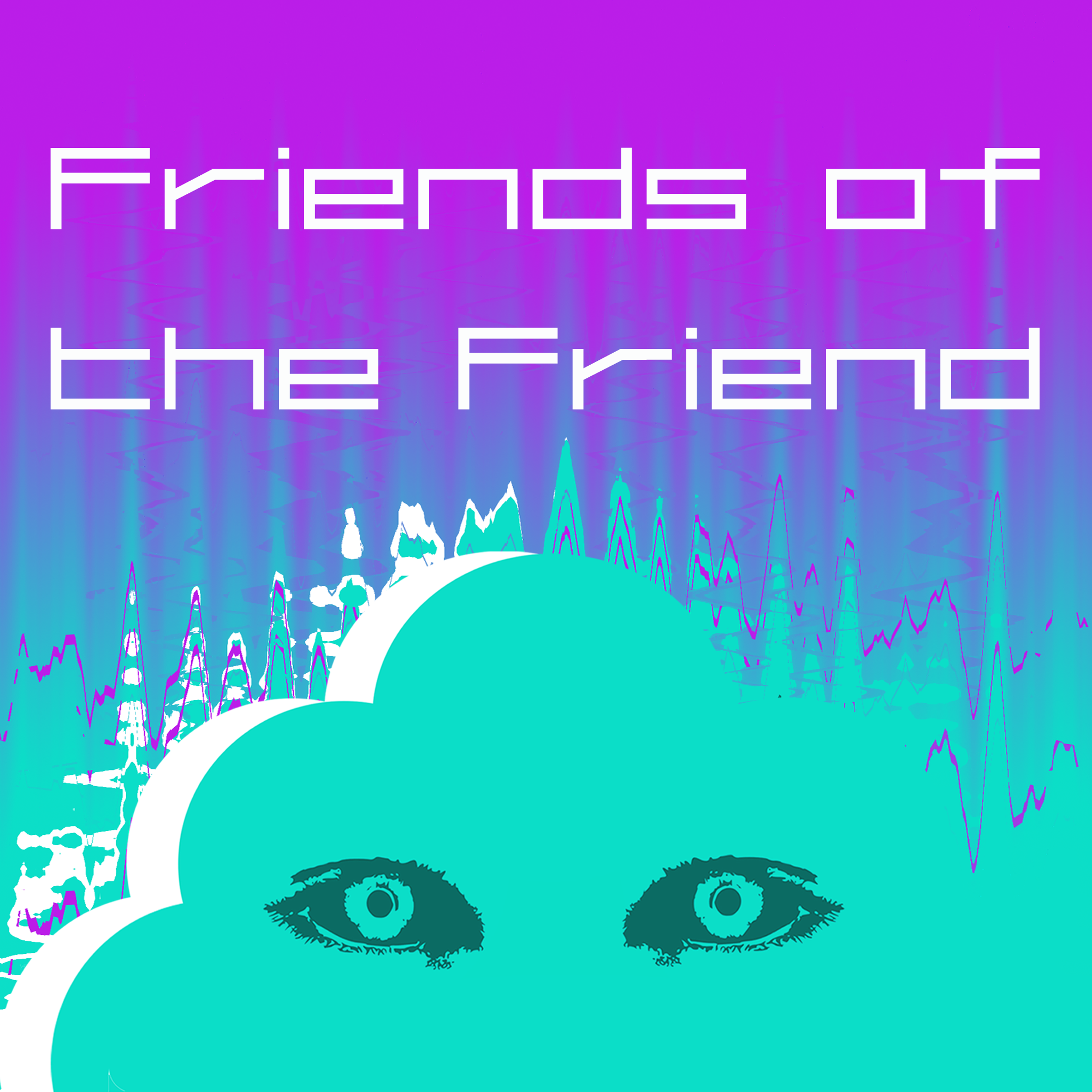 Friends of the Friend