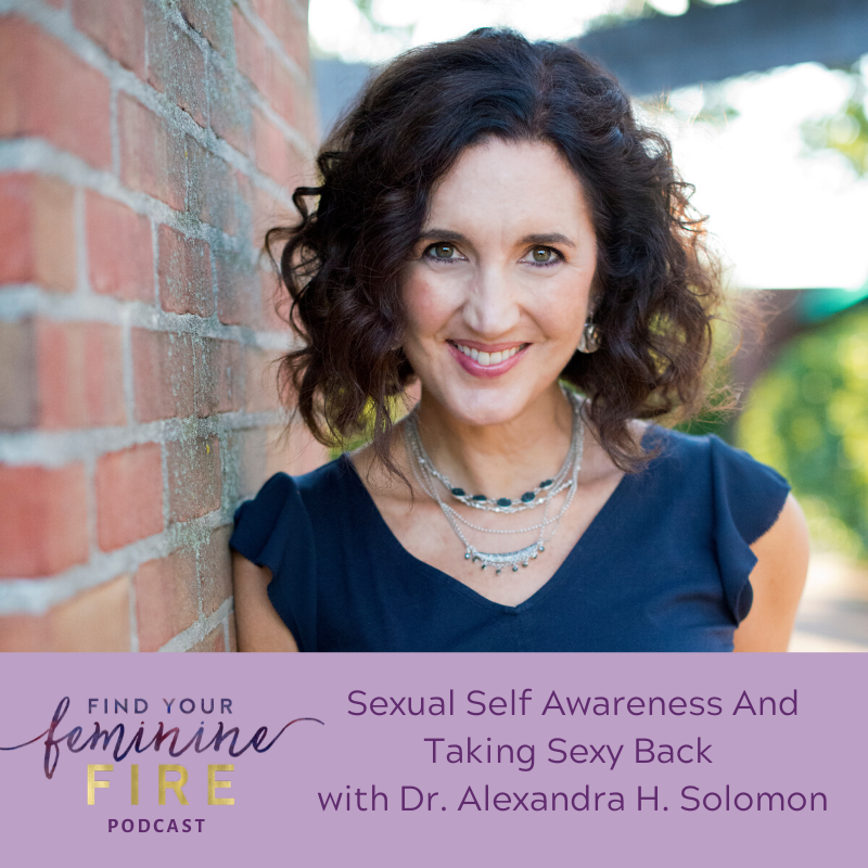 cover of episode Sexual Self Awareness and Taking Sexy Back with Dr. Alexandra H. Solomon