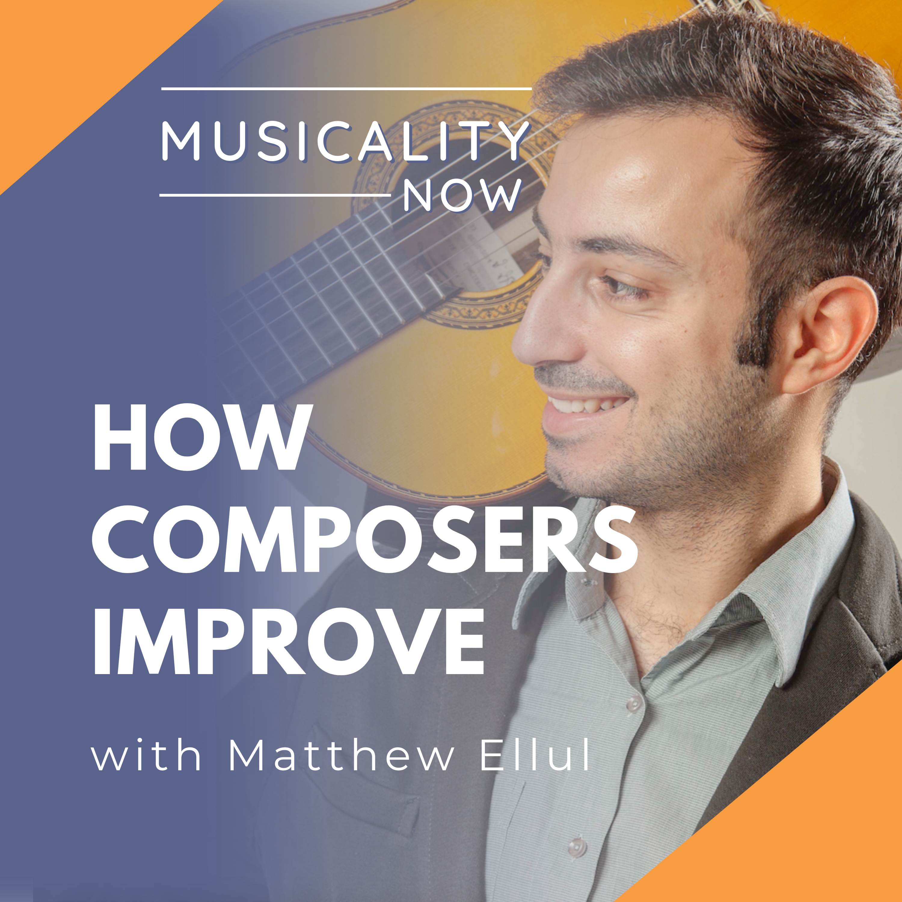 198: How Composers Improve, with Matthew Ellul (School of Composition)