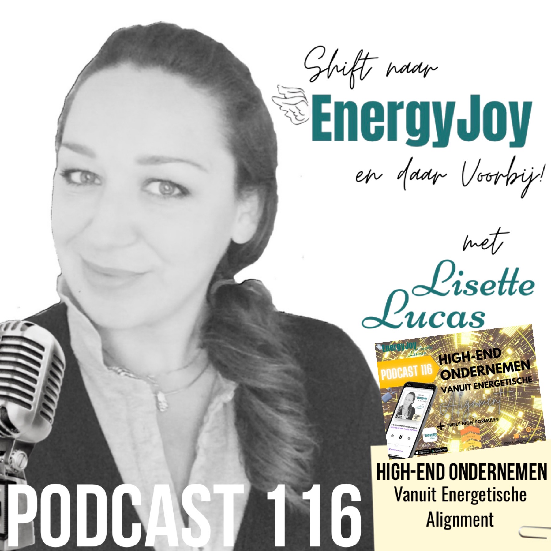 Lisette Lucas Podcast | Shift naar EnergyJoy & High Frequency Mastery