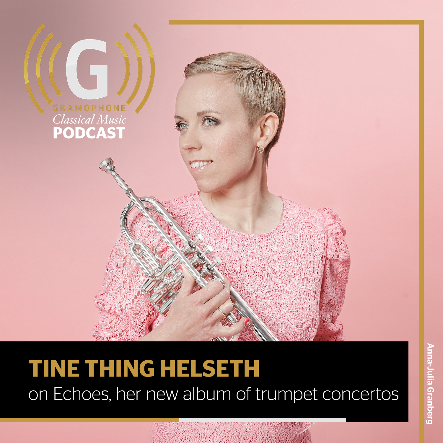 Tine Thing Helseth on Echoes, her new album of trumpet concertos