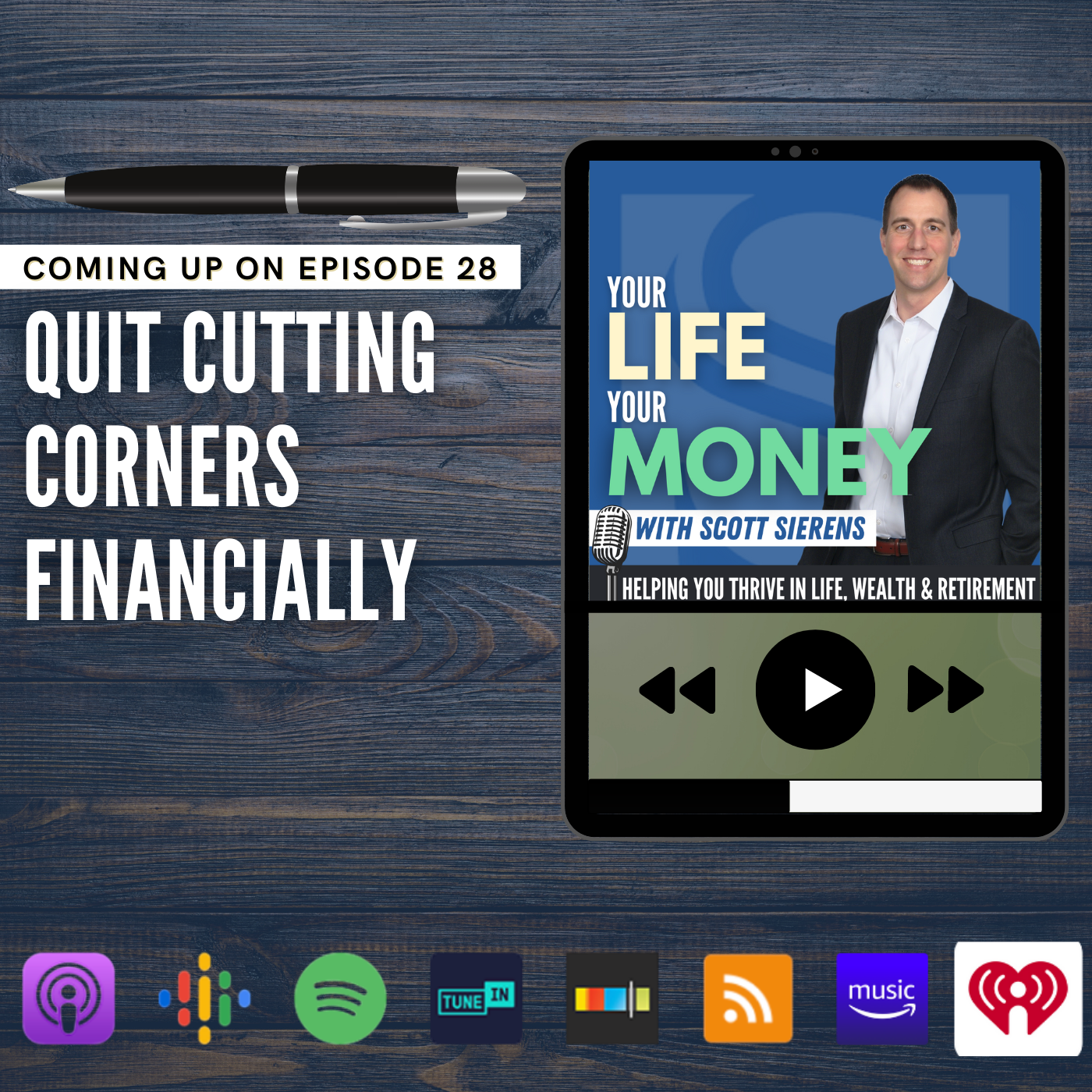 The Retirement Show: Your Life, Your Money with Scott Sierens